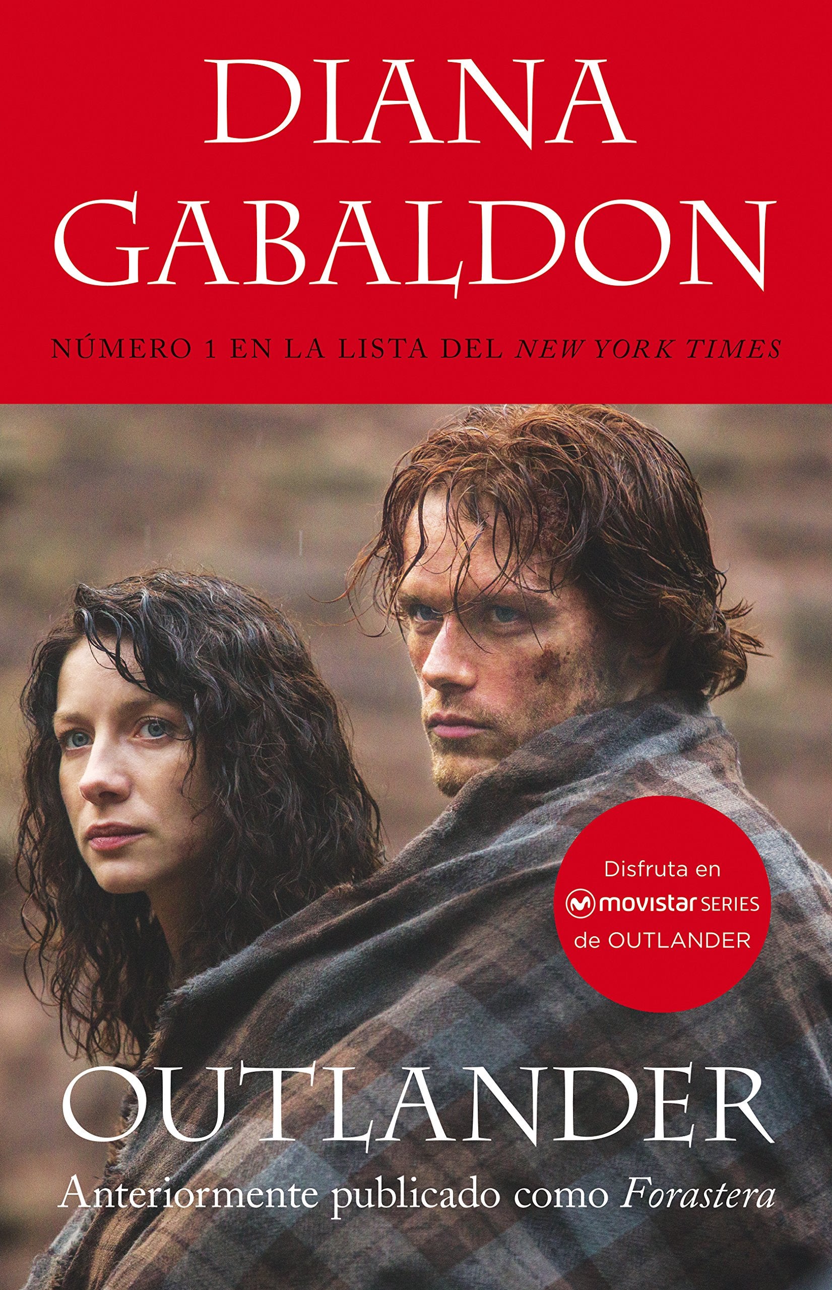 Outlander : Anteriormente publicado como Forastera book