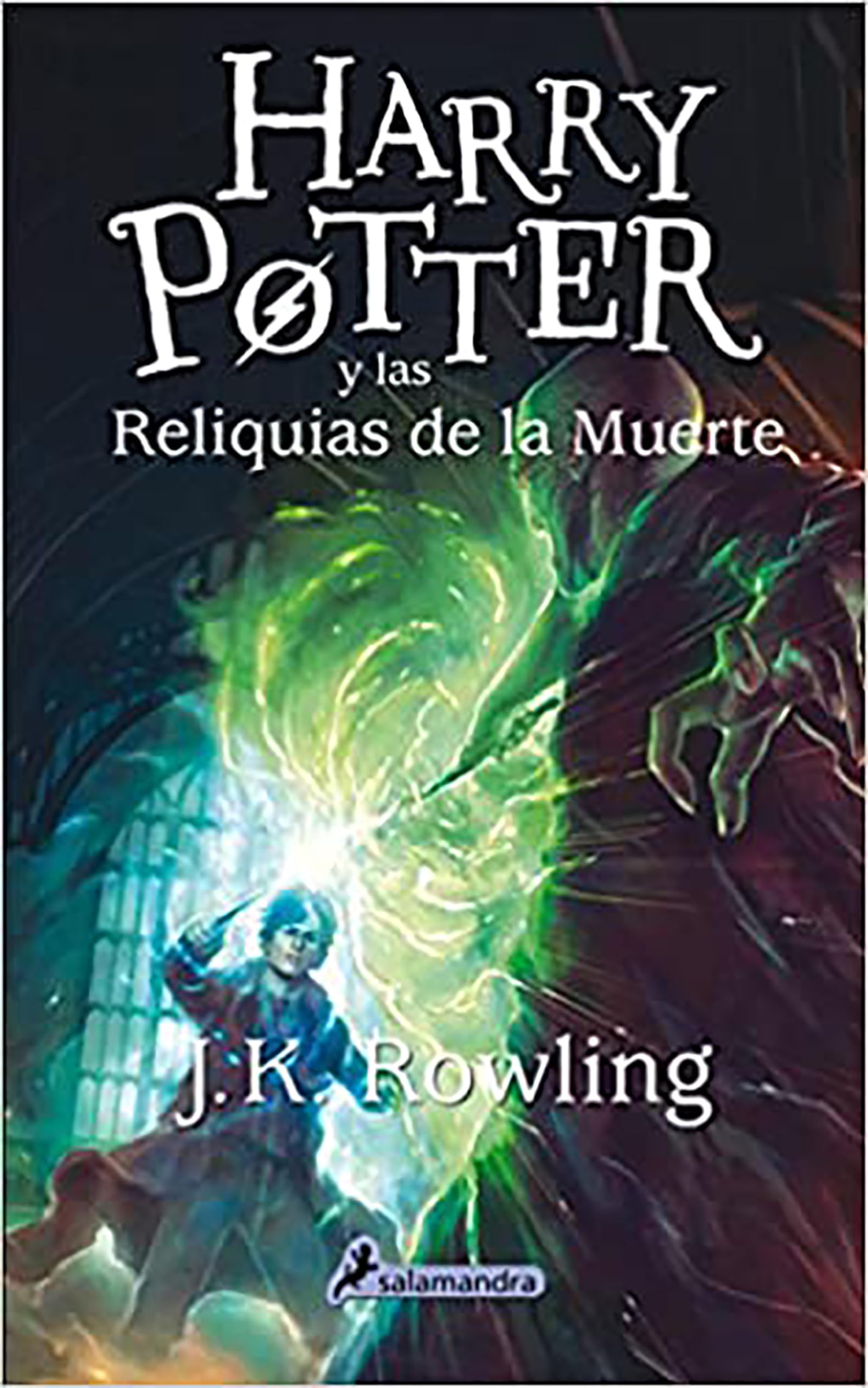 Harry Potter Y Las Reliquias de la Muerte / Harry Potter and the Deathly Hallows Novels & Short Stories