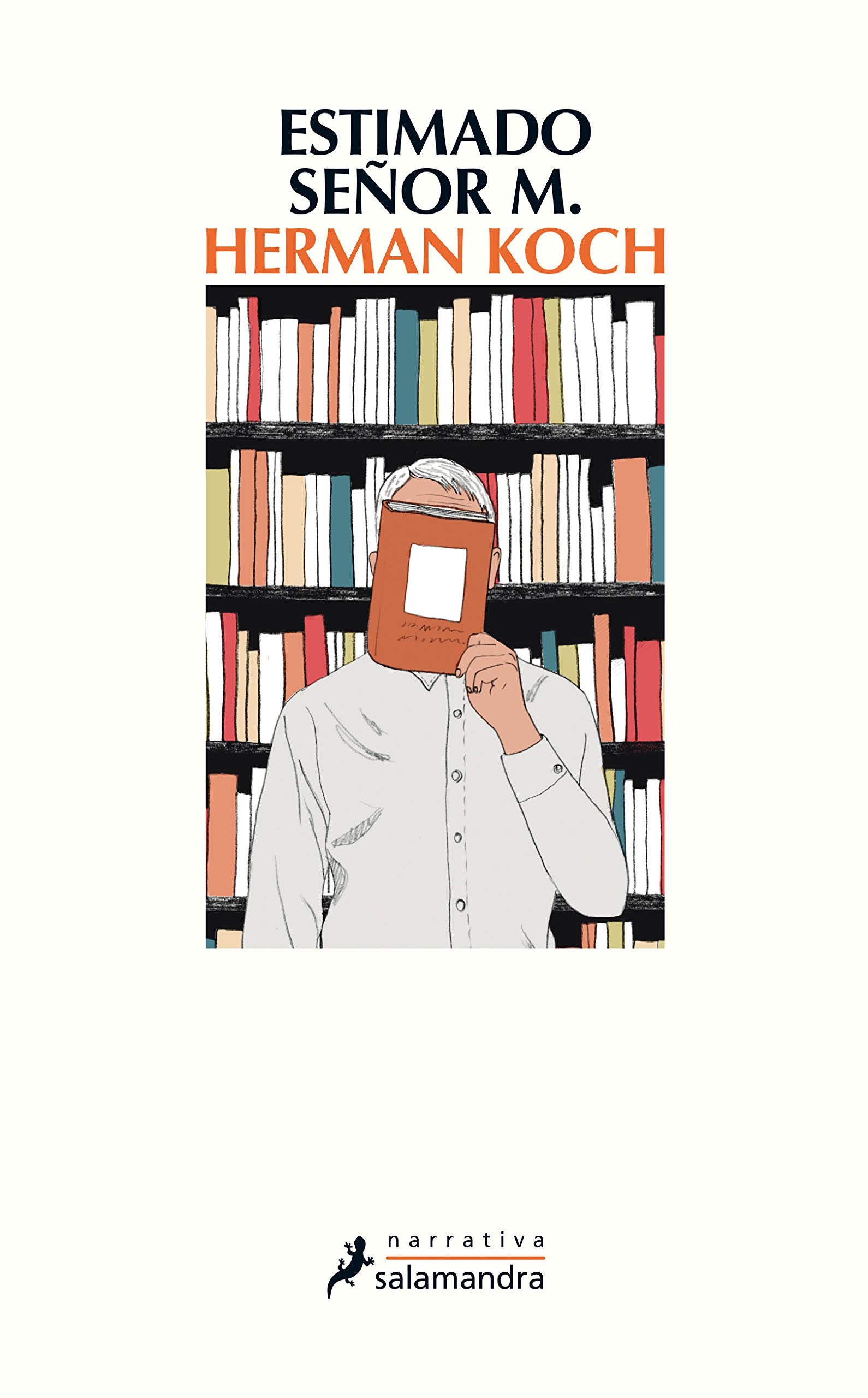 Estimado Senor M. (Salamandra Narrativa) Contemporary literature