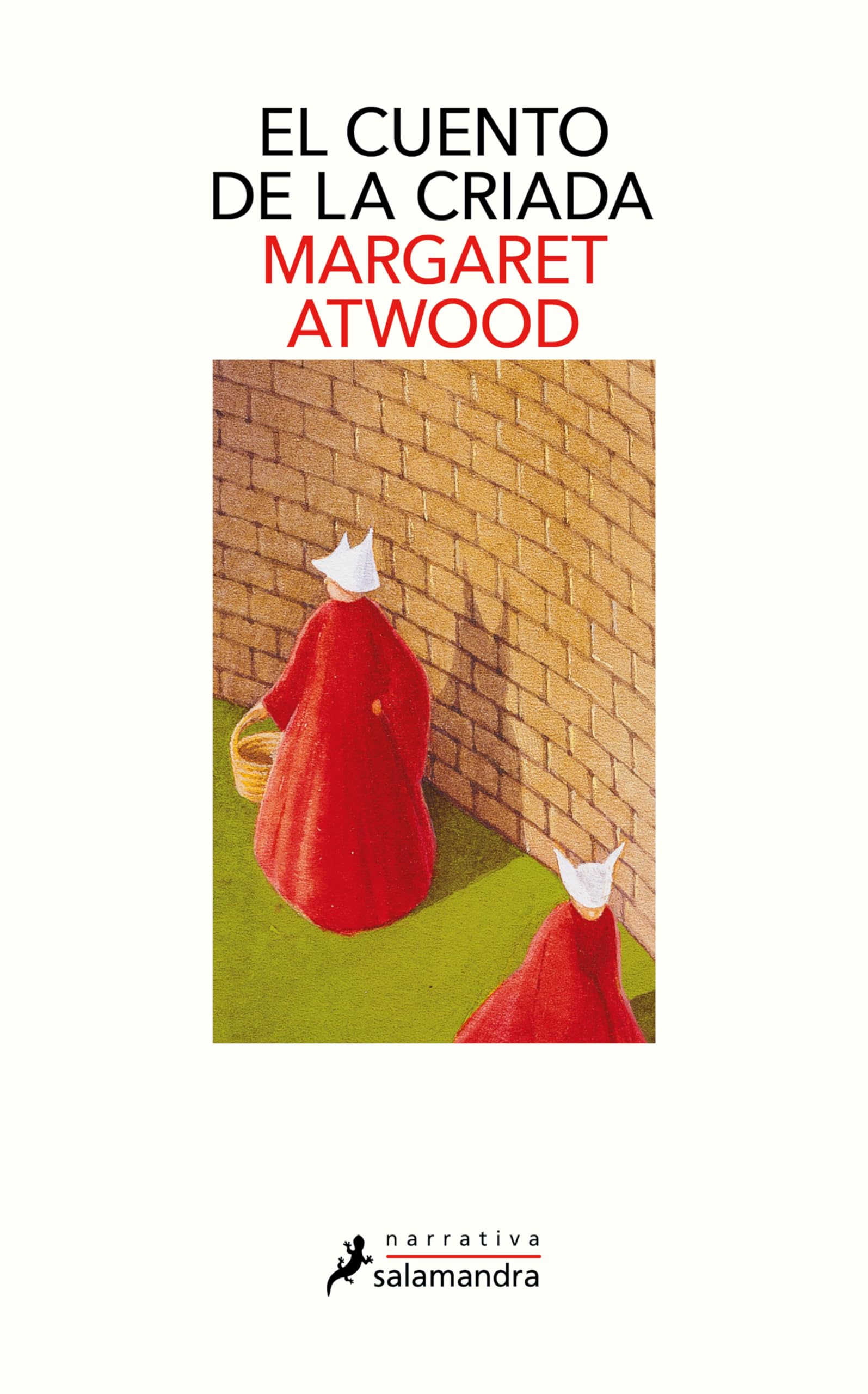 El Cuento de la Criada (Salamandra Narrativa) Contemporary literature
