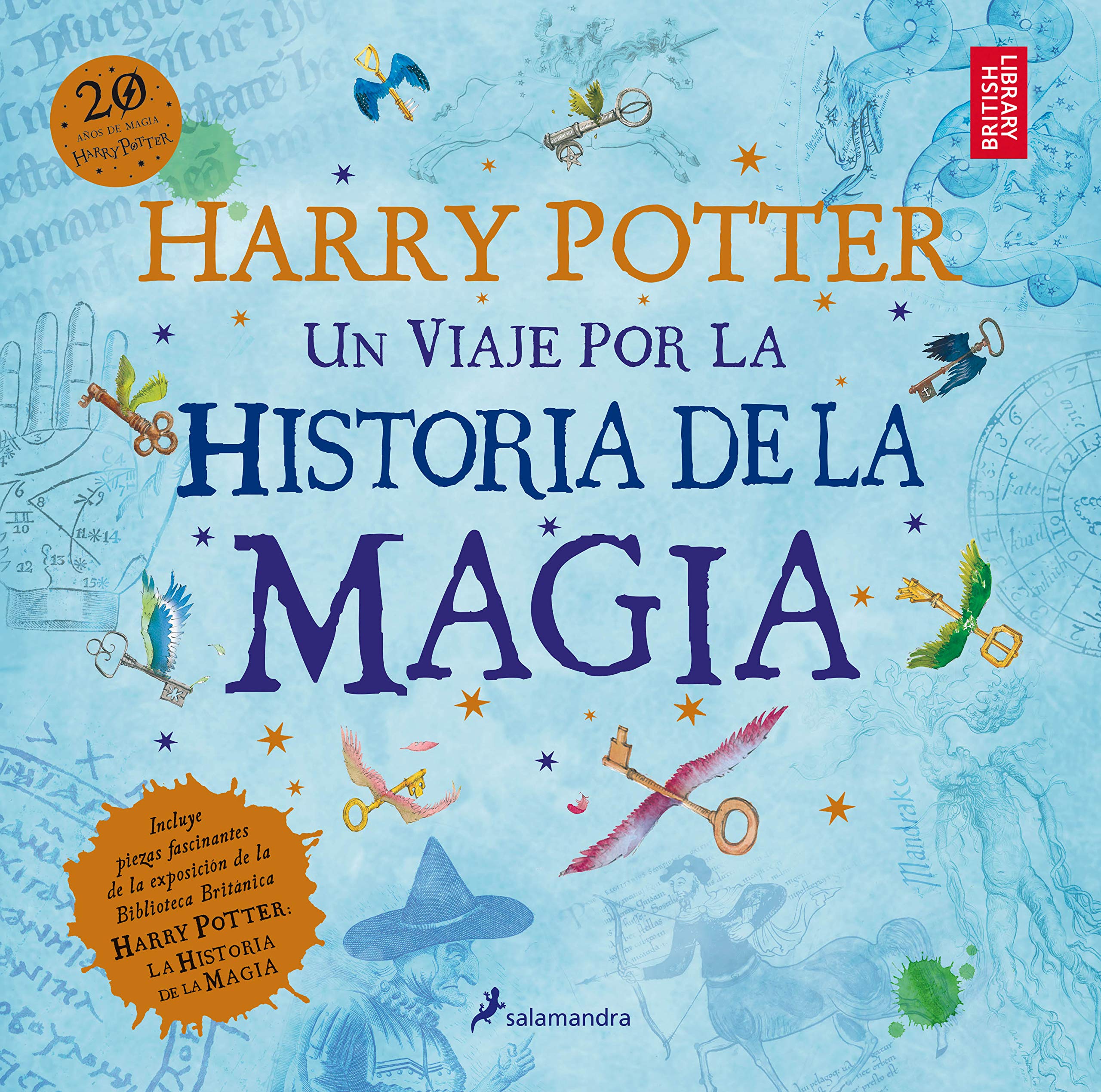 Harry Potter: Un Viaje Por La Historia de la Magia / Harry Potter: A History of Magic Non-fiction