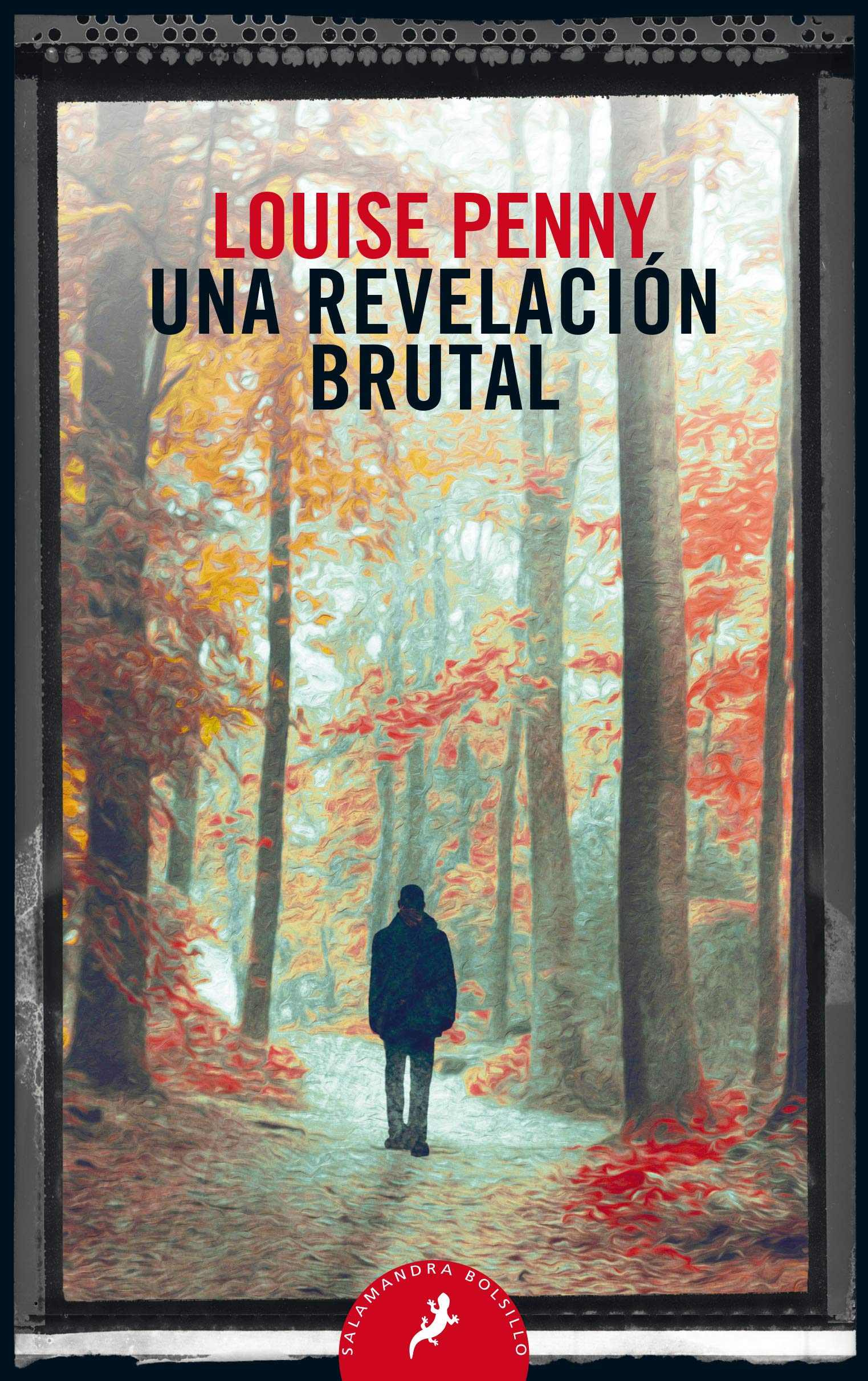 Una revelación brutal / The Brutal Telling: Inspector Gamache 5 (Salamandra Bolsillo, Band 5) Action & Adventure