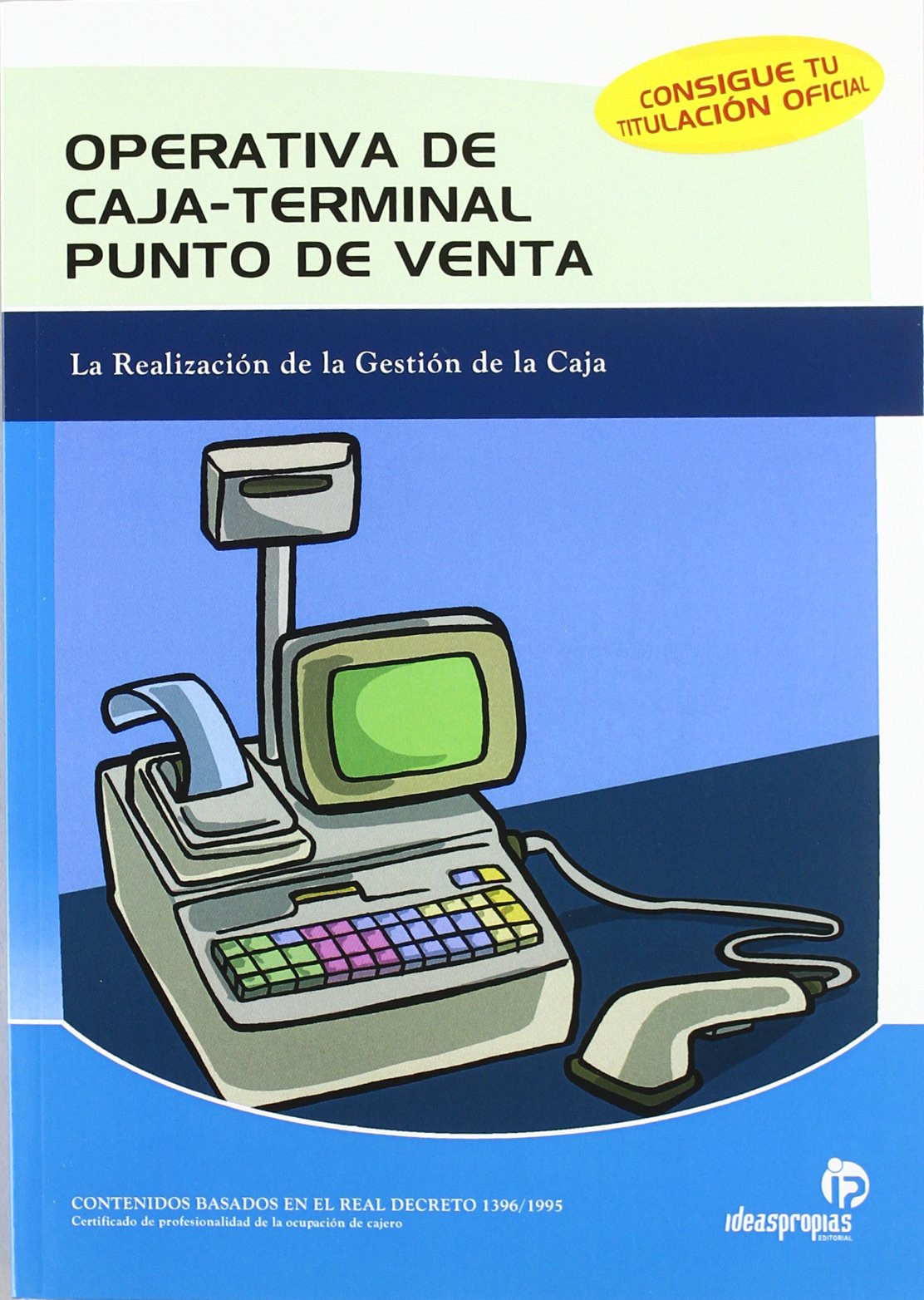 Operativa de caja-terminal punto de venta: La realización de la gestión de la caja book