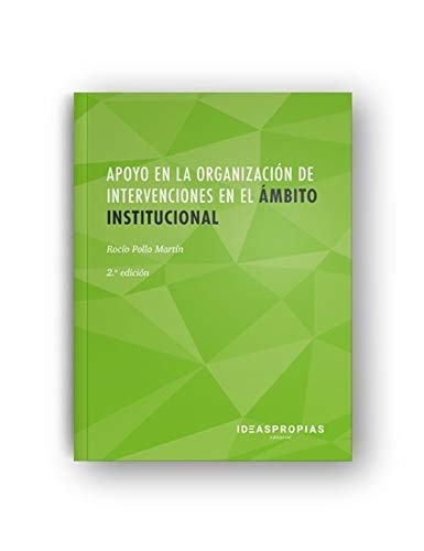 MF1016_2 APOYO EN LA ORGANIZACIÓN DE INTERVENCIONES EN EL ÁMBITO INSTITUCIONAL (Servicios socioculturales y a la comunidad) Study Guides