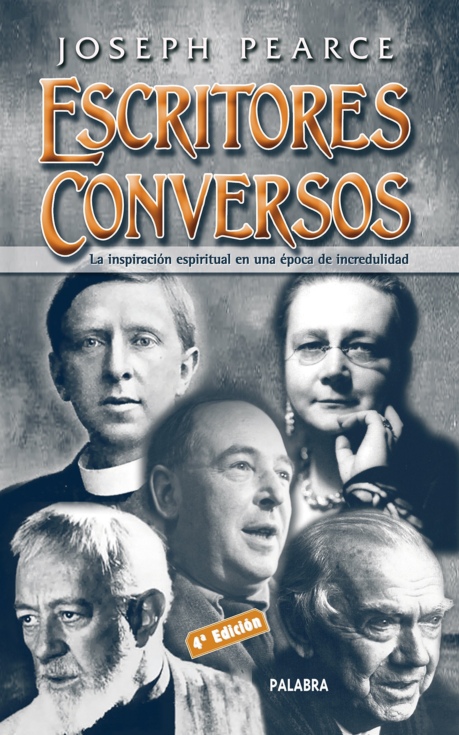 Escritores conversos: La inspiración espiritual en una época de incredulidad book