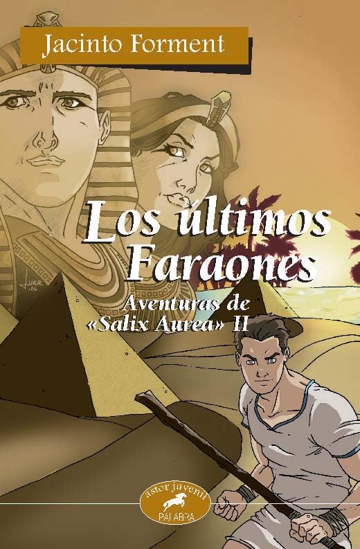 Los últimos Faraones: Aventuras de «Salix Aurea» II book
