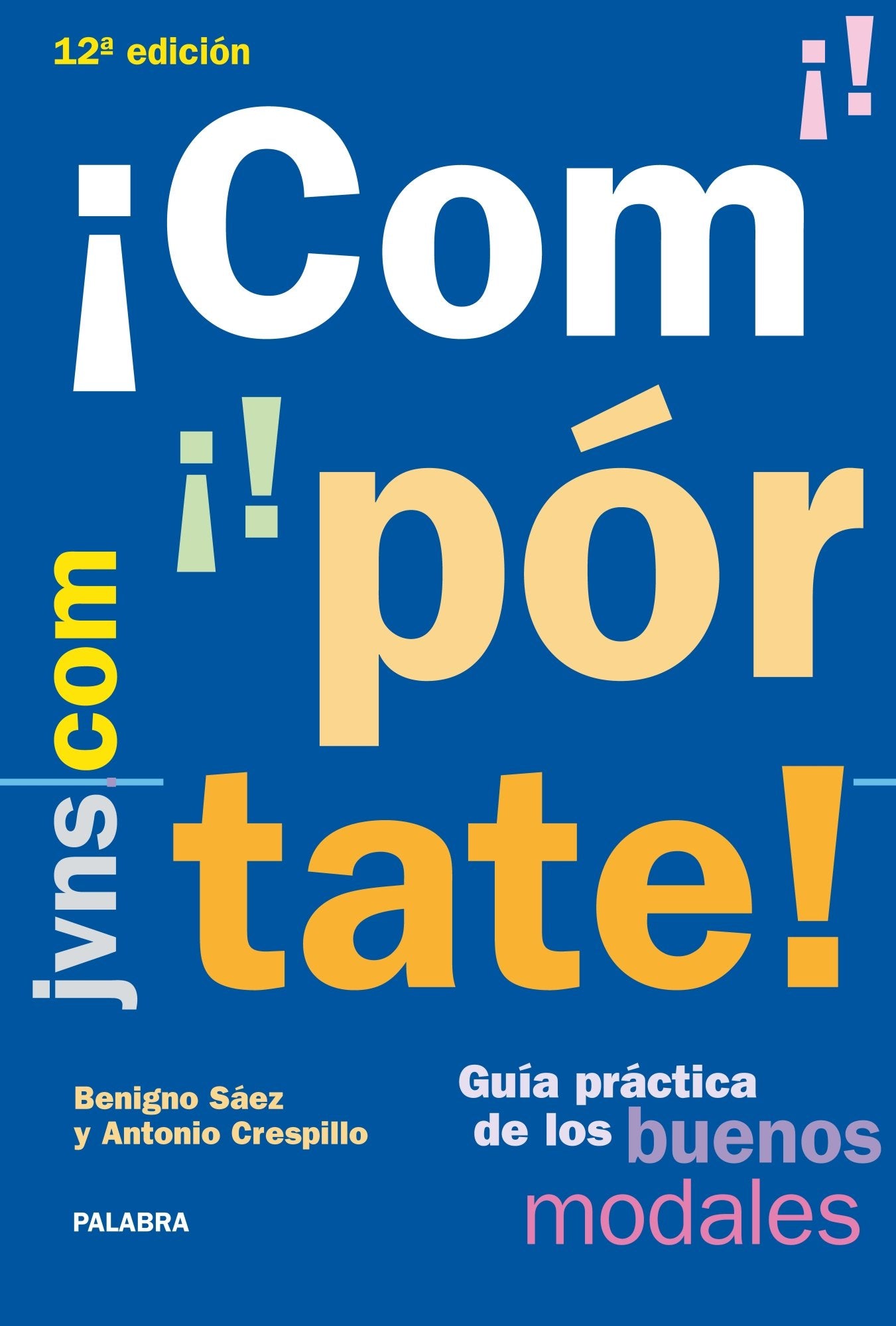 ¡Compórtate! : cómo obtener éxito en los estudios y superar las dificultades de aprendizaje: Guía práctica de los buenos modales (Edu.com) Psychology