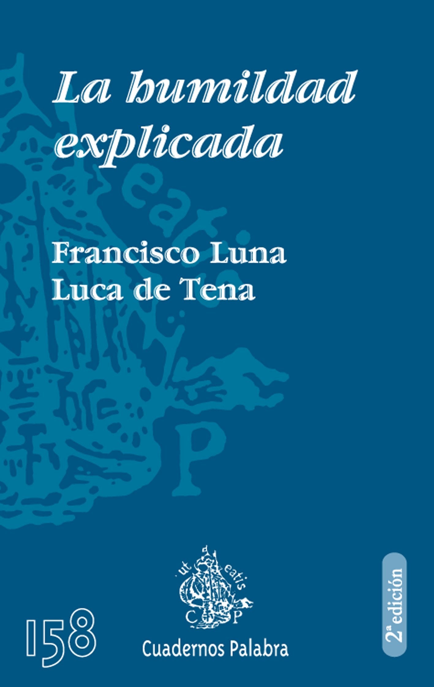 La humildad explicada (Cuadernos Palabra, Band 158) Books