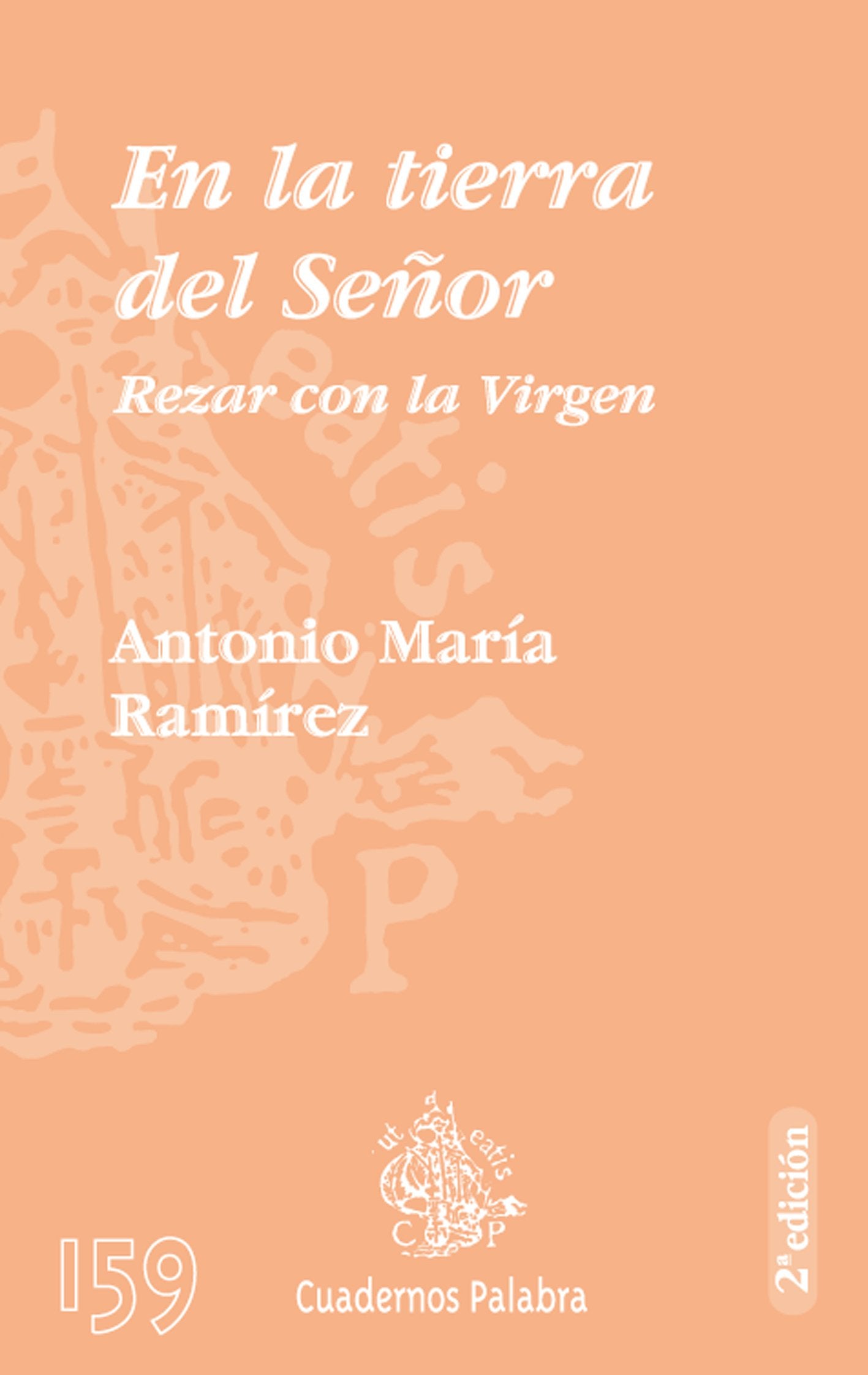 En la tierra del Señor : rezar con la Virgen Learning & Reference