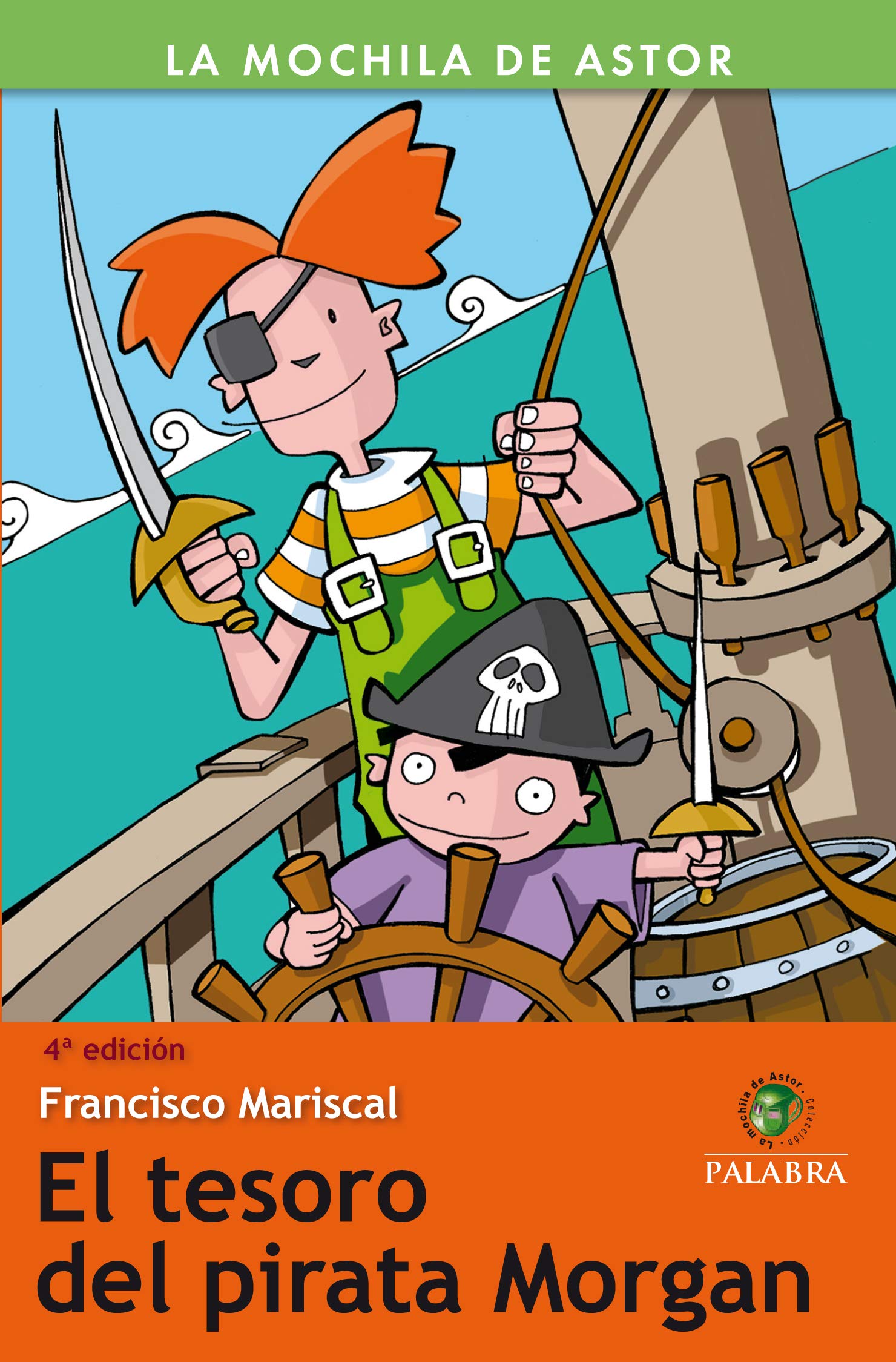 El secreto del pirata Morgan (La Mochila de Astor) Social Sciences