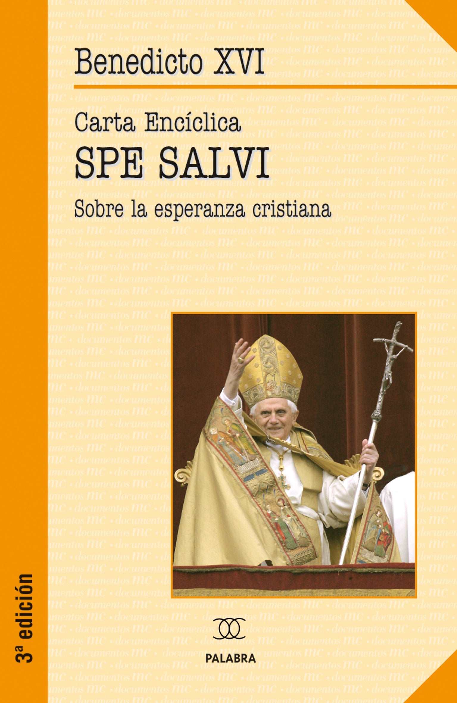 Carta encíclica "Spe salvi" sobre la esperanza cristiana Social Sciences