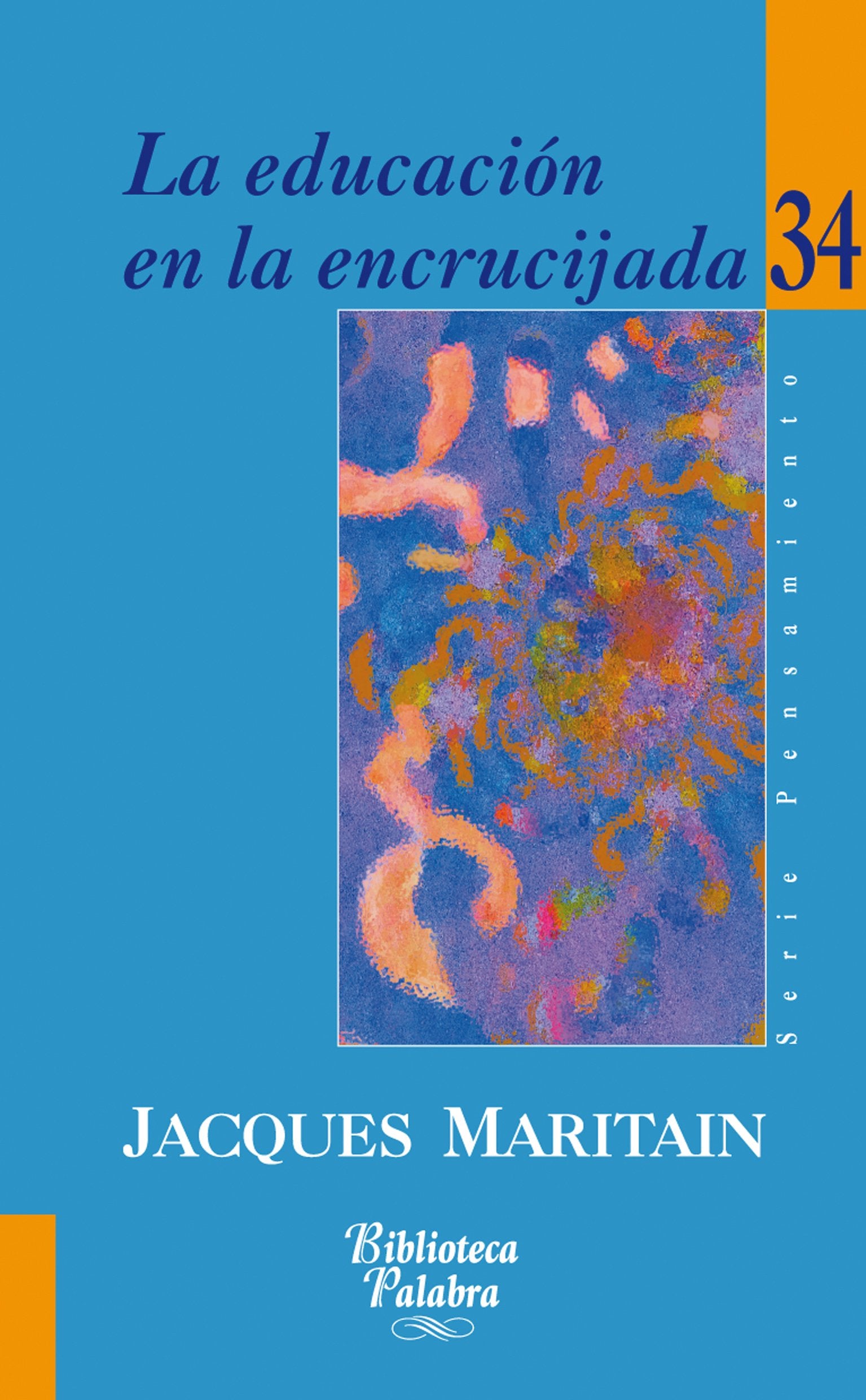 La educación en la encrucijada (Biblioteca Palabra, Band 34) Contemporary literature