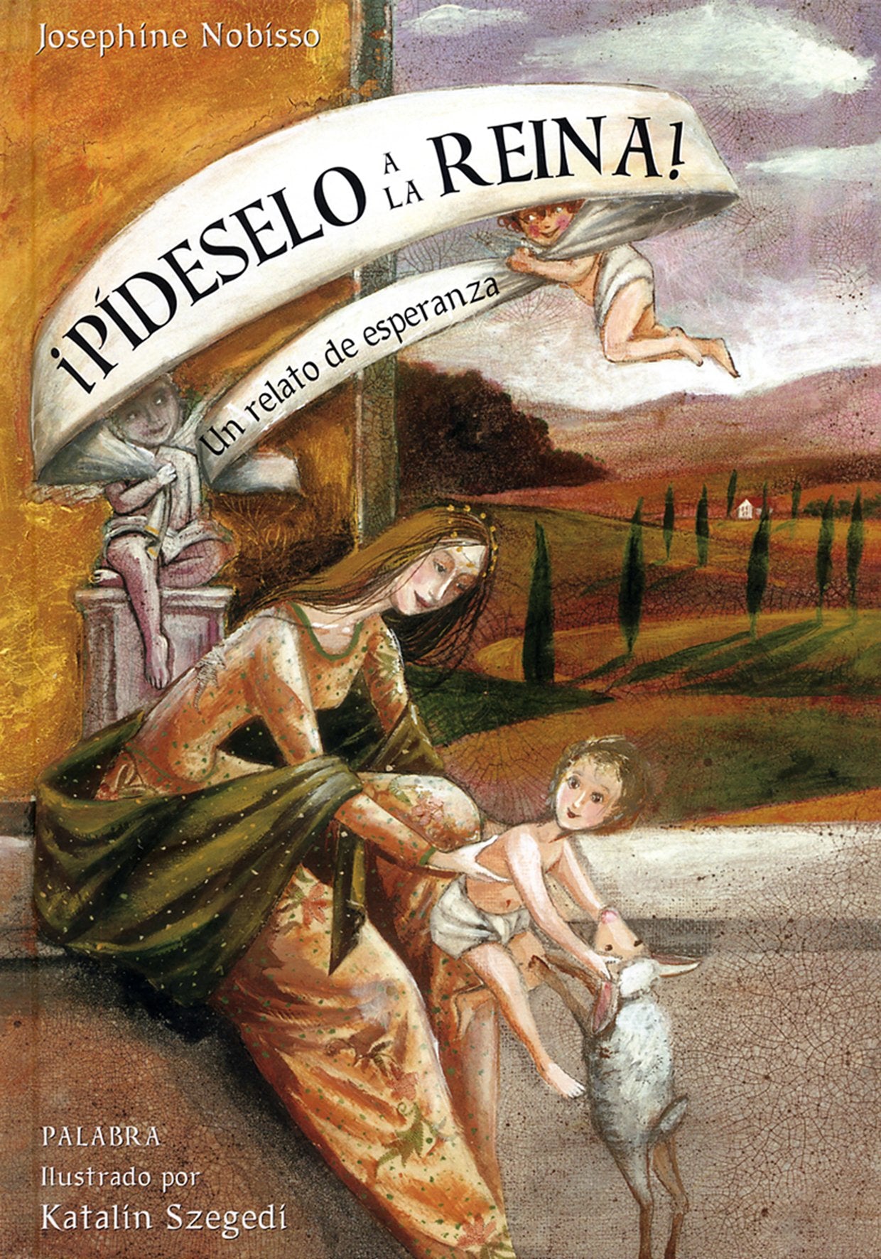 ¡Pídeselo a la reina! : un relato de esperanza (Libros ilustrados) Social Sciences