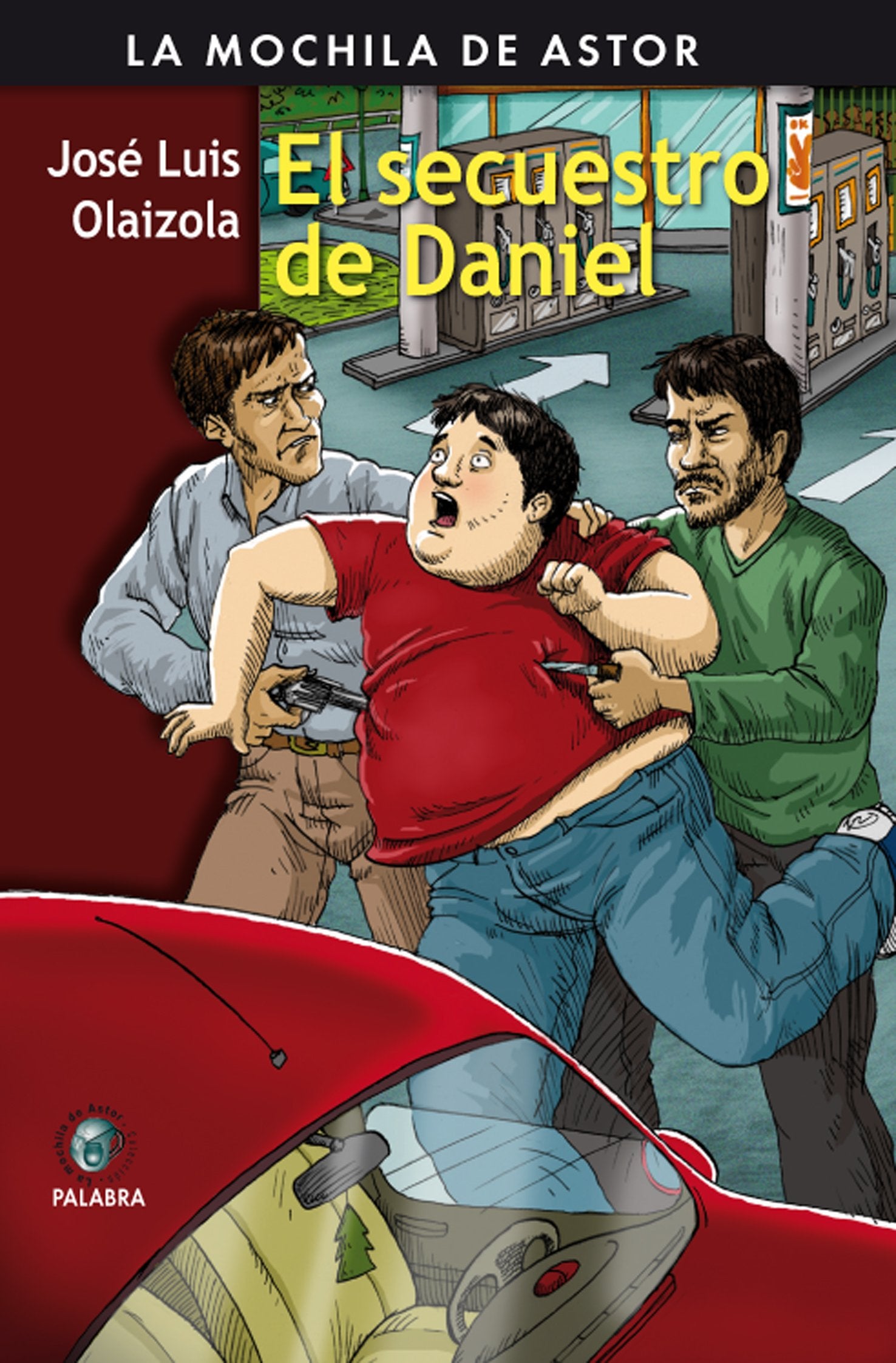El secuestro de Daniel (La Mochila de Astor) Social Sciences