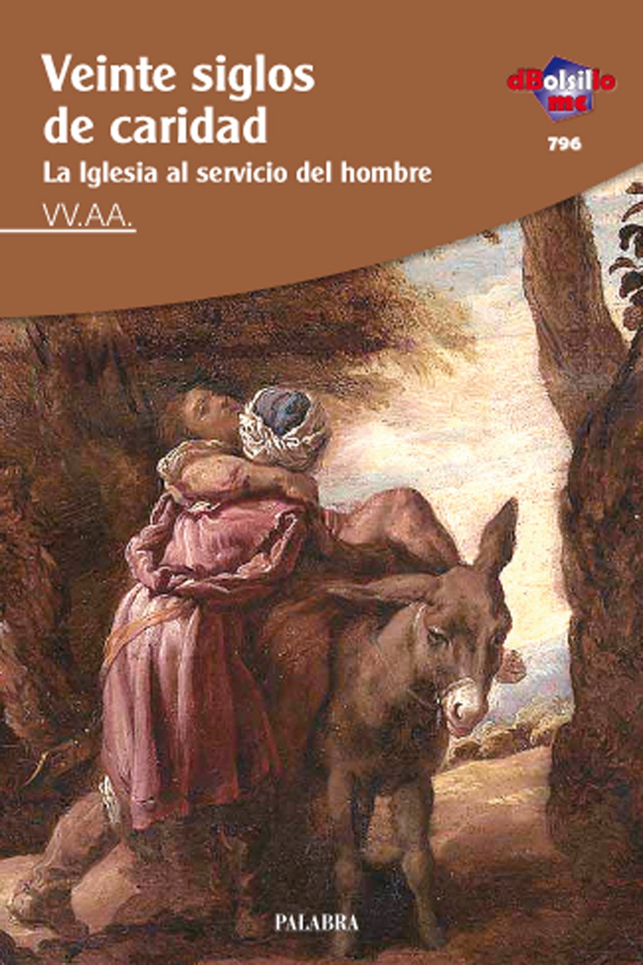 Veinte siglos de caridad (dBolsillo, Band 796) Books