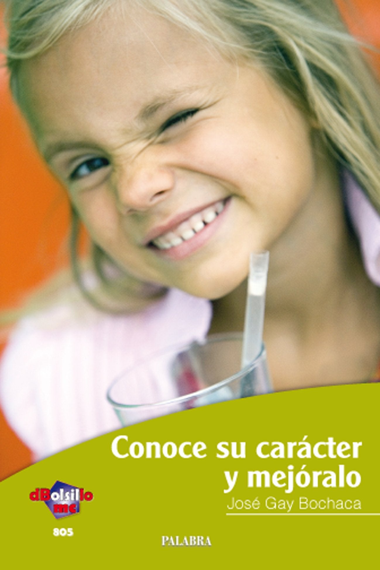 Conoce su carácter y mejóralo (dBolsillo, Band 805) Books