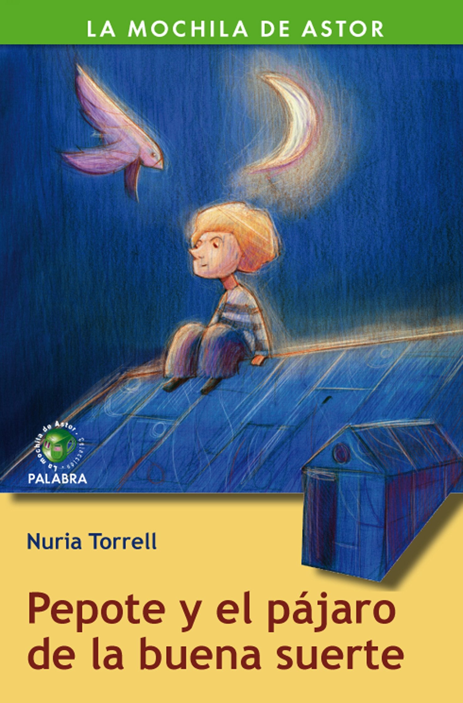 Pepote y el pájaro de la buena suerte book