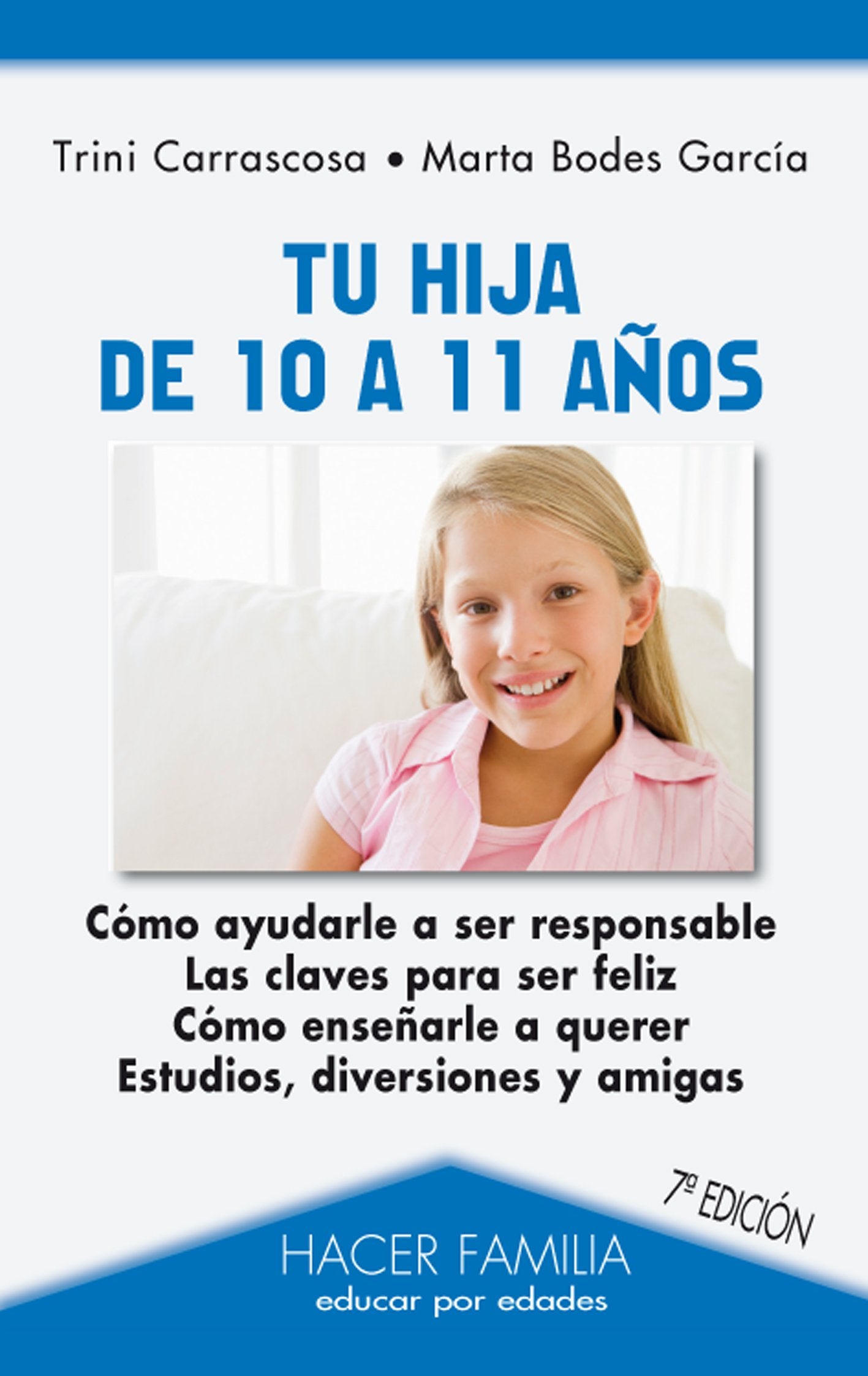 Bodes García, M: Tu hija de 10 a 11 años Learning & Reference