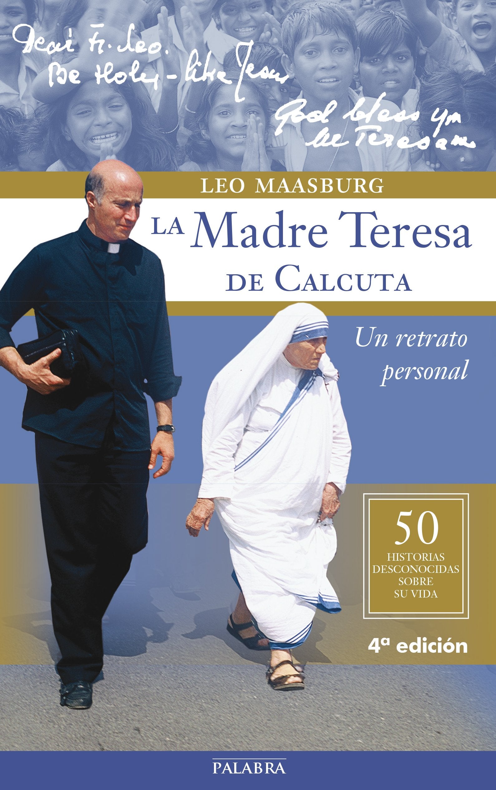 La Madre Teresa de Calcuta : un retrato personal (Palabra hoy) Social Sciences