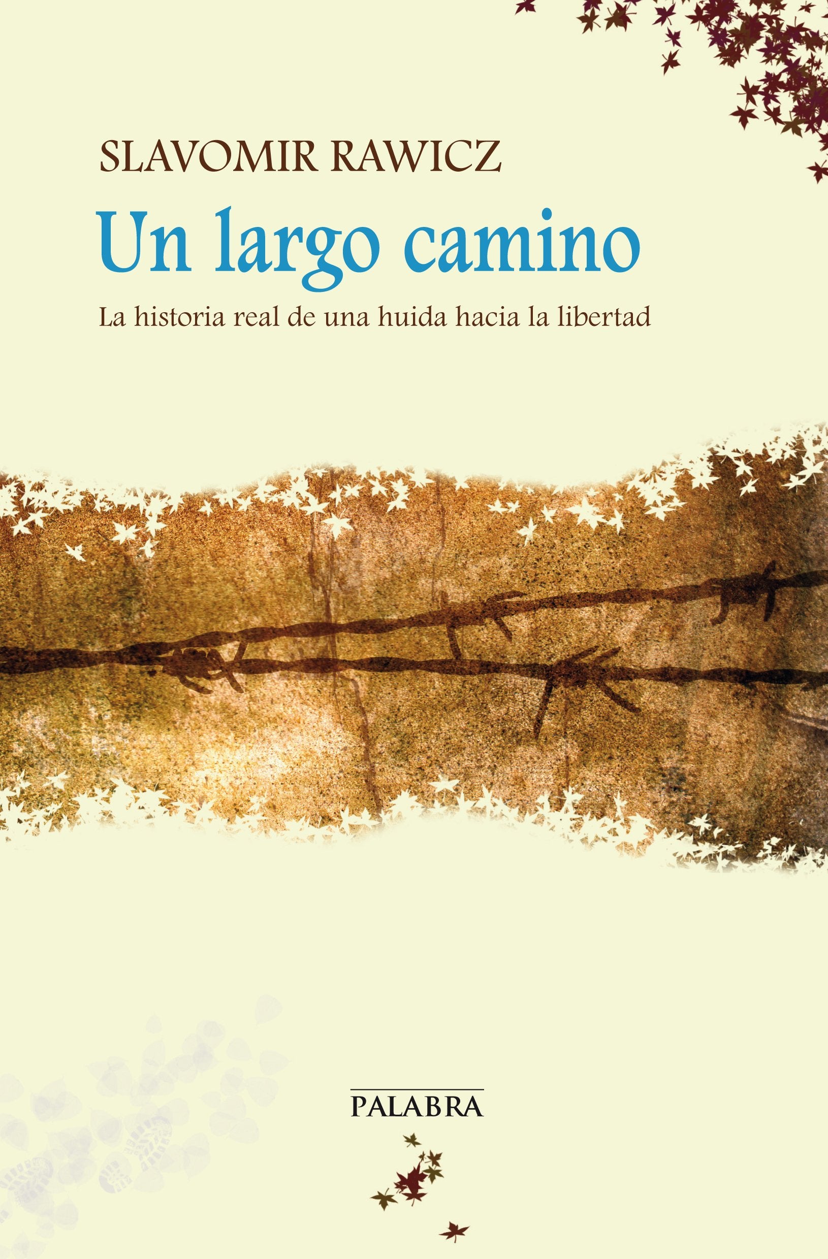 Un largo camino : la historia real de una huida hacia la libertad (Astor) Memories