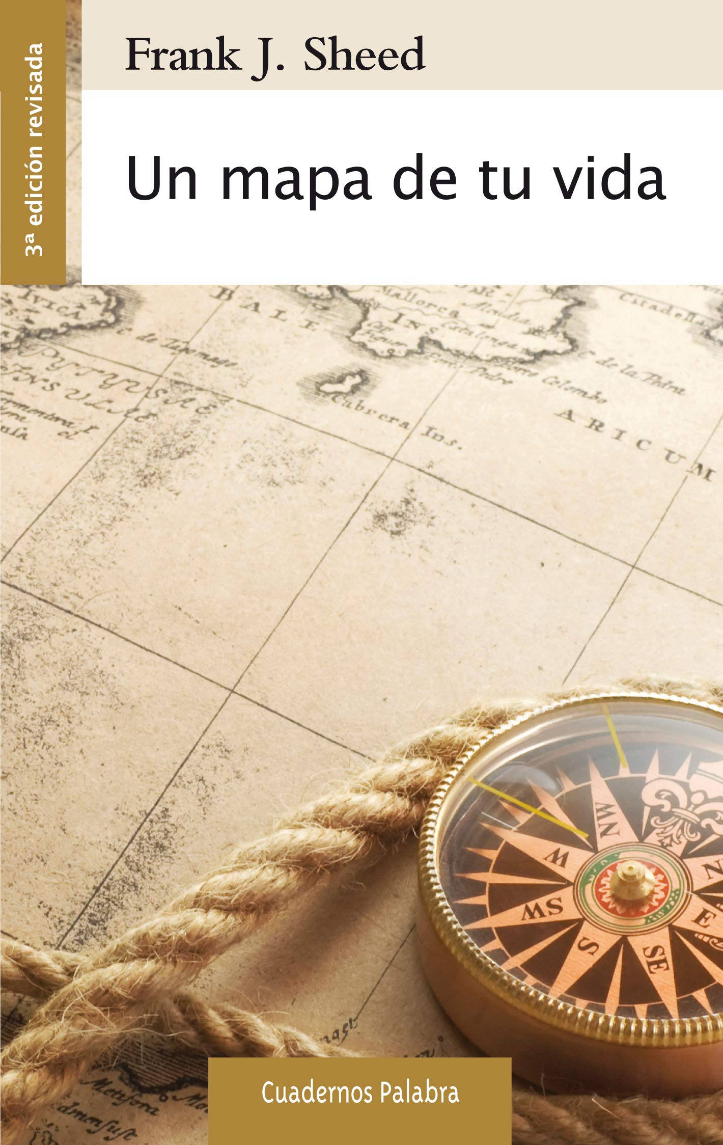 Sheed, F: Mapa de tu vida book