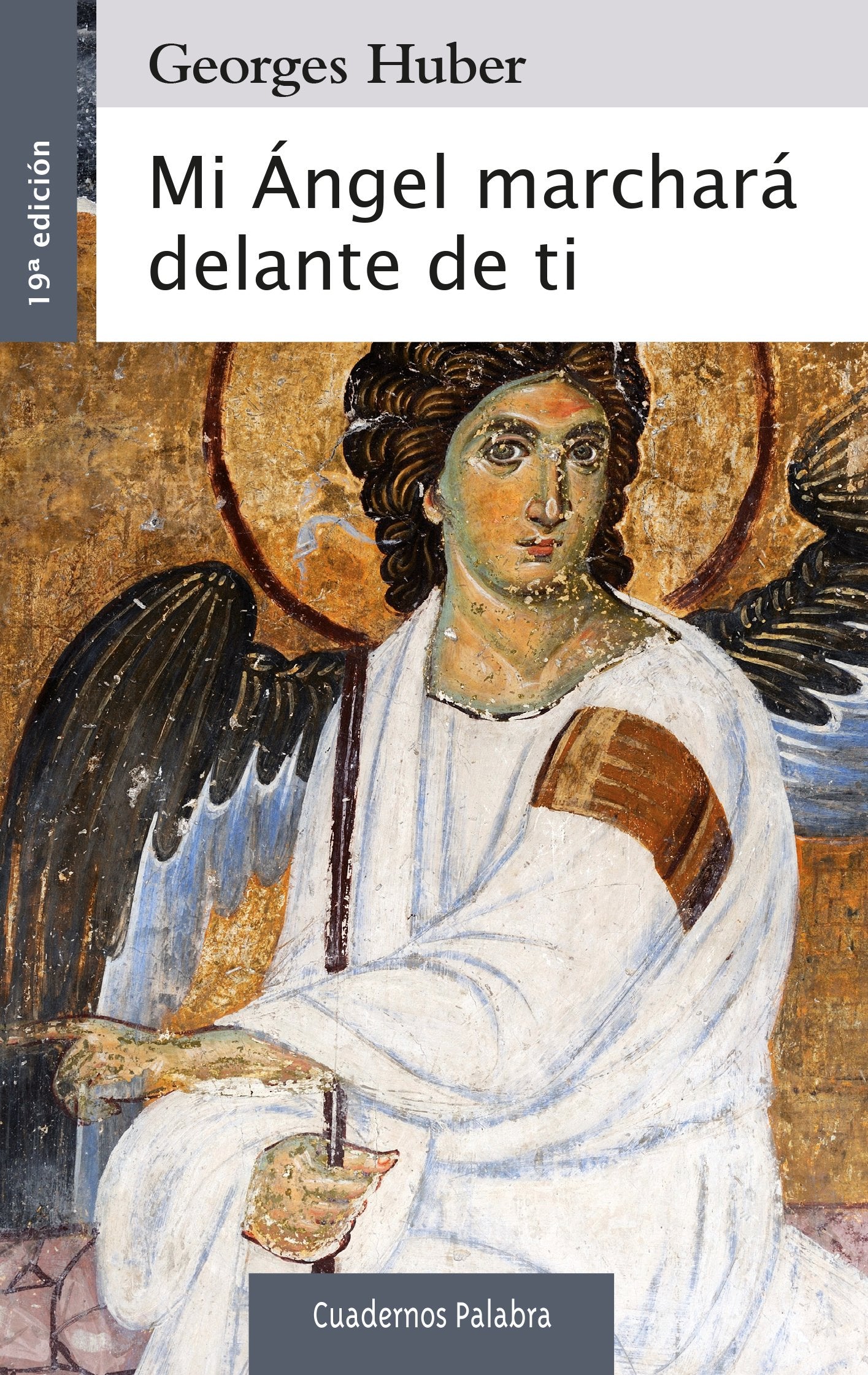 Mi ángel marchará delante de ti (Cuadernos Palabra, Band 31) Learning & Reference