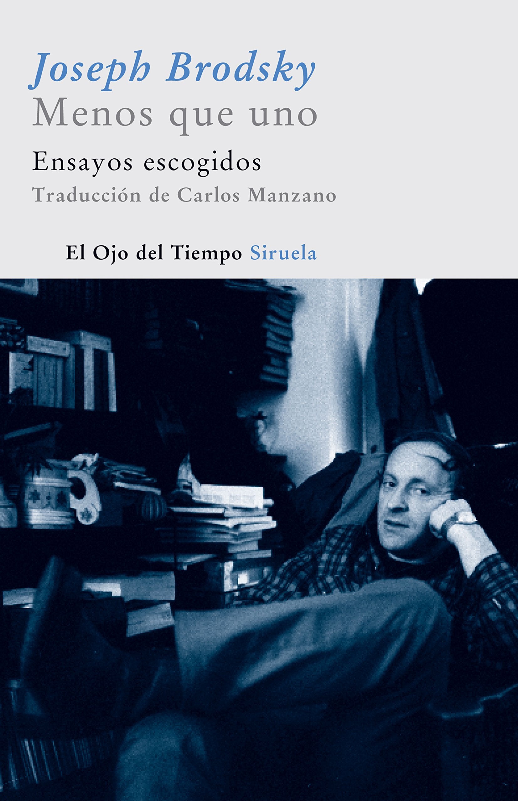 Menos que uno / Less than one: Ensayos Escogidos/ Selected Essays book