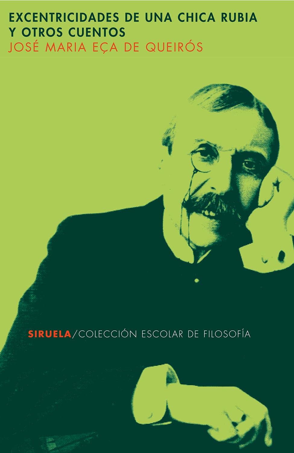 Excentricidades de una chica rubia y otros cuentos Essays & Short Stories