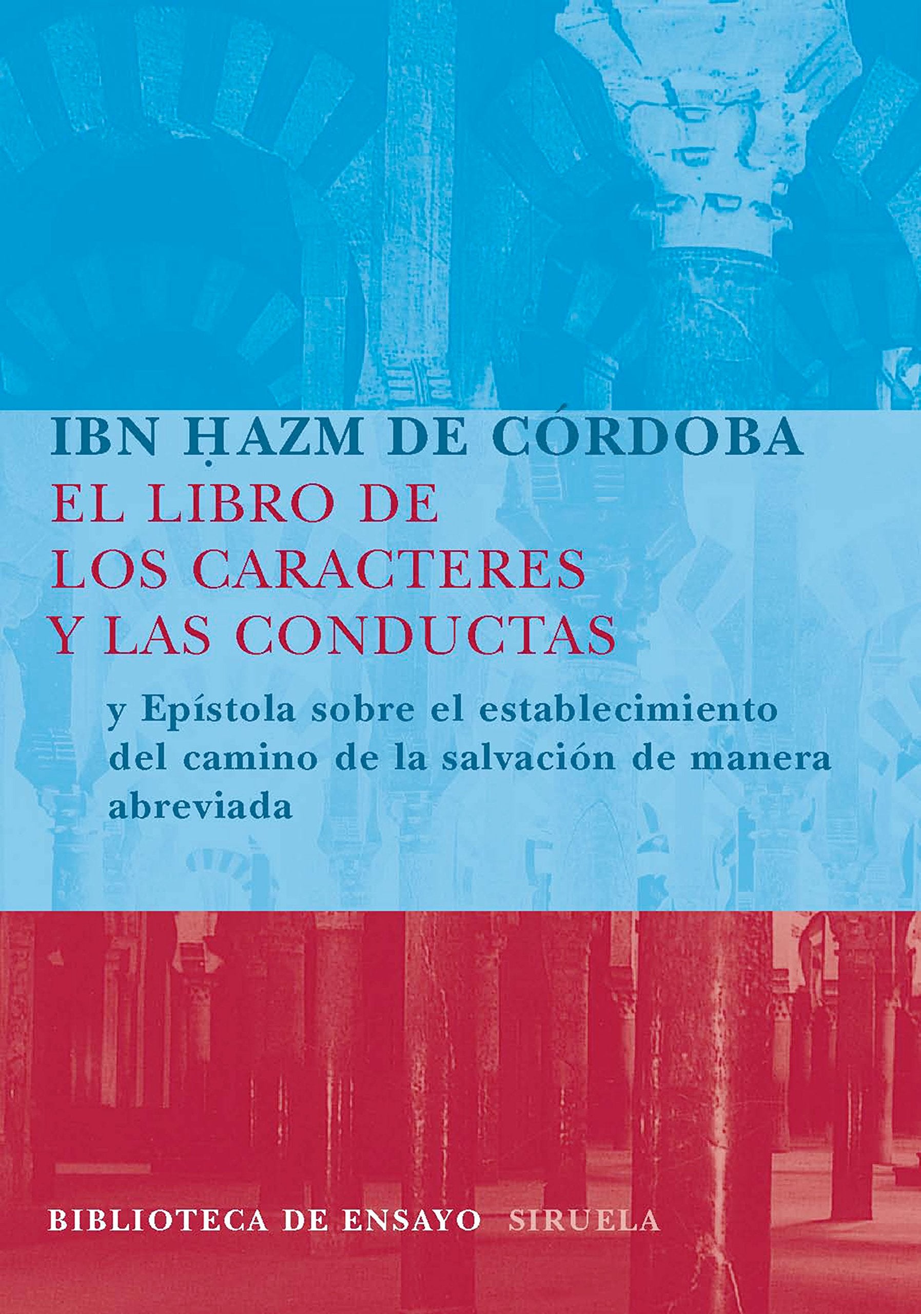 El libro de los caracteres y las conductas ; Epístola sobre el establecimiento del camino de la salvación de manera abreviada book