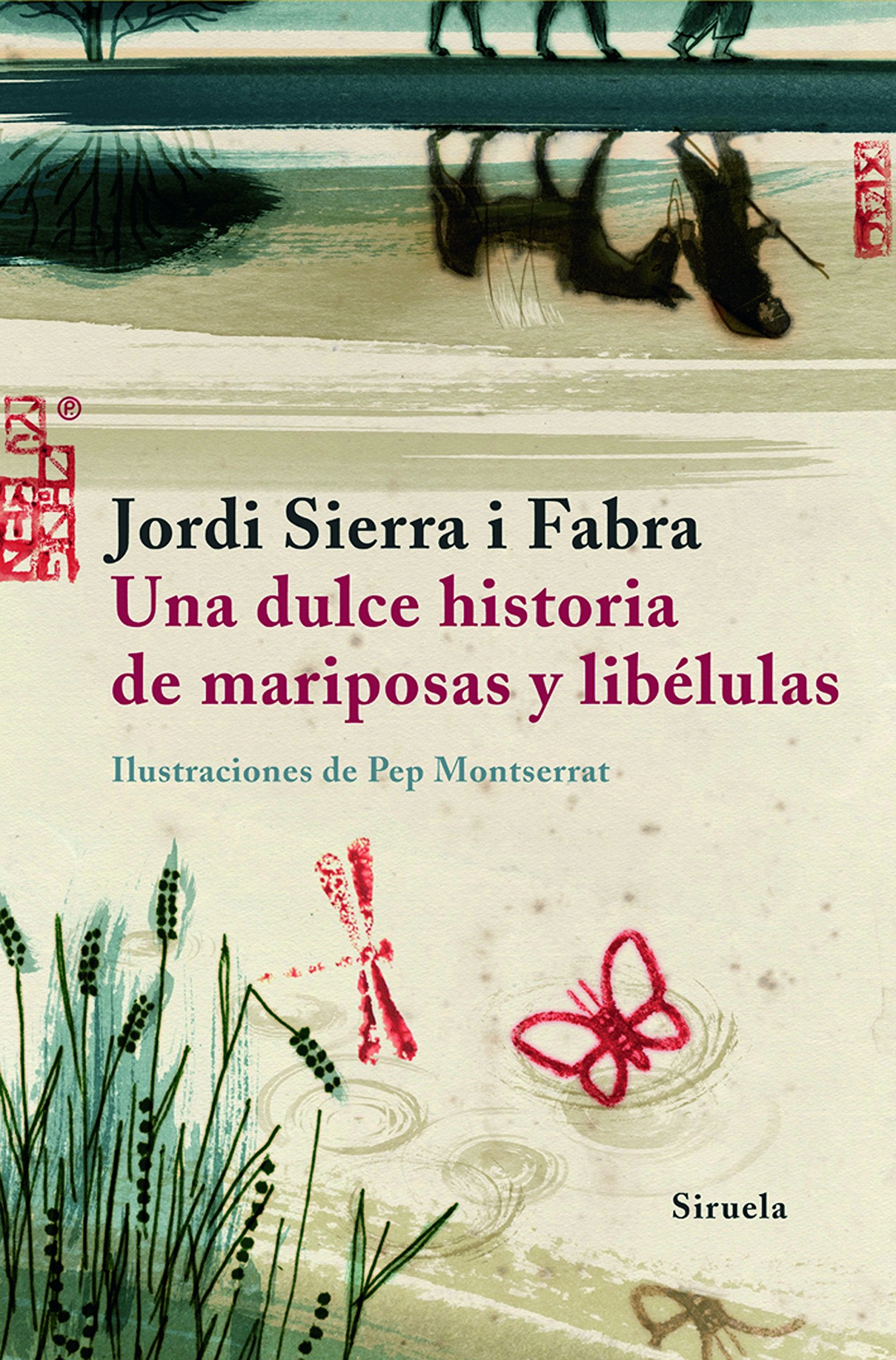 Una dulce historia de mariposas y libélulas (Las Tres Edades, Band 165) Social Sciences