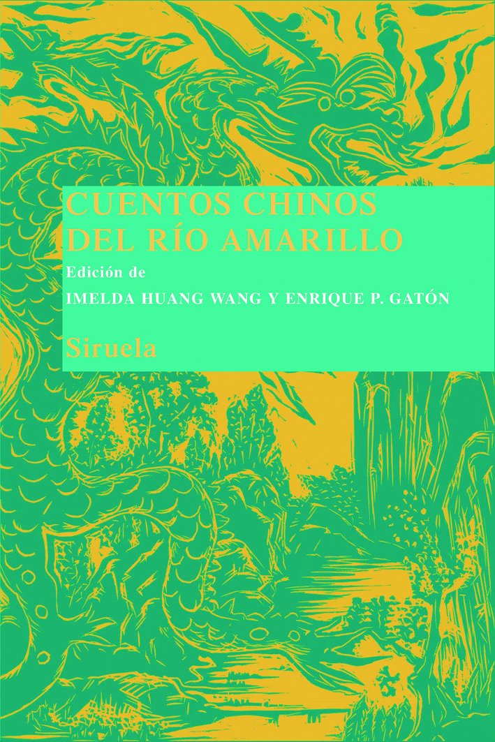 Cuentos chinos del Rio Amarillo/ Chinese Stories of the Yellow River book