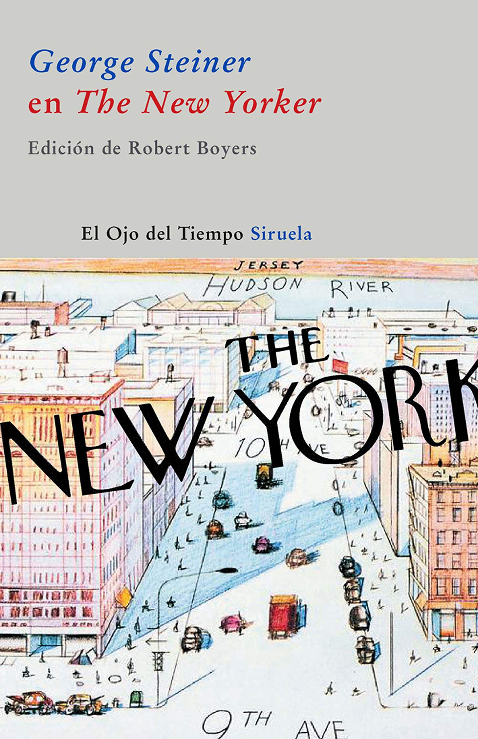 George Steiner en "The New Yorker" (El Ojo del Tiempo, Band 39) Contemporary literature