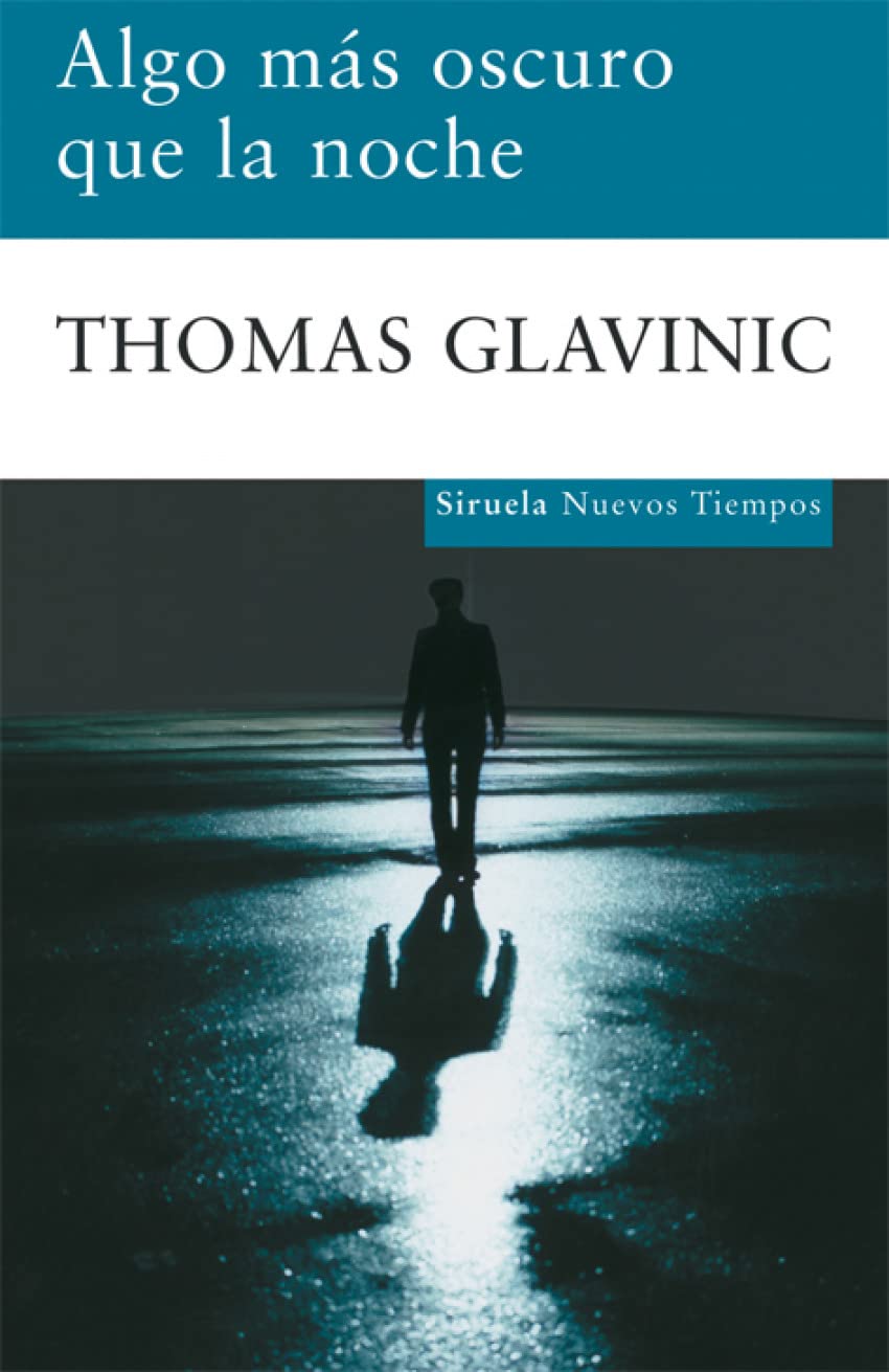 Algo más oscuro que la noche (Nuevos Tiempos, Band 149) Contemporary literature