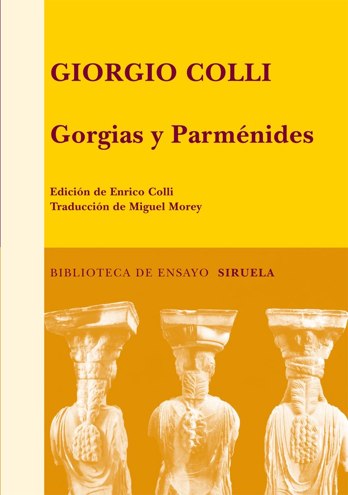GORGIAS Y PARMENIDES BEM.72 (Biblioteca de Ensayo / Serie mayor, Band 72) Philosophy