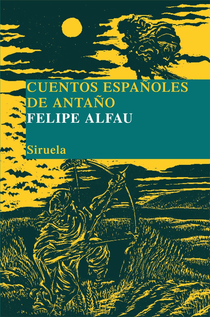 Cuentos espanoles de antano / Old Tales from Spain book