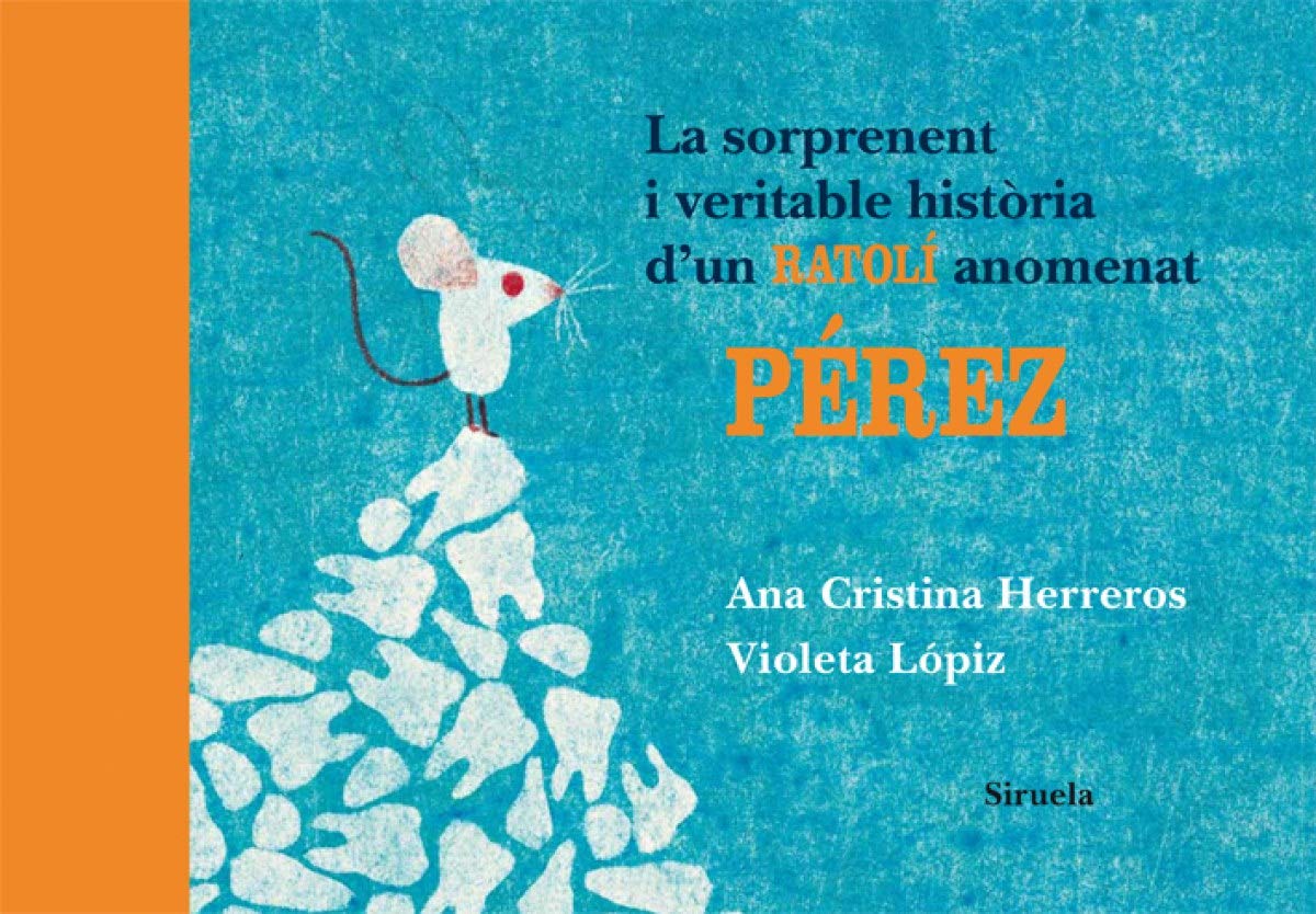 La sorprenent i veritable història d'un ratolí anomenat Pérez Fairy Tales & Legends