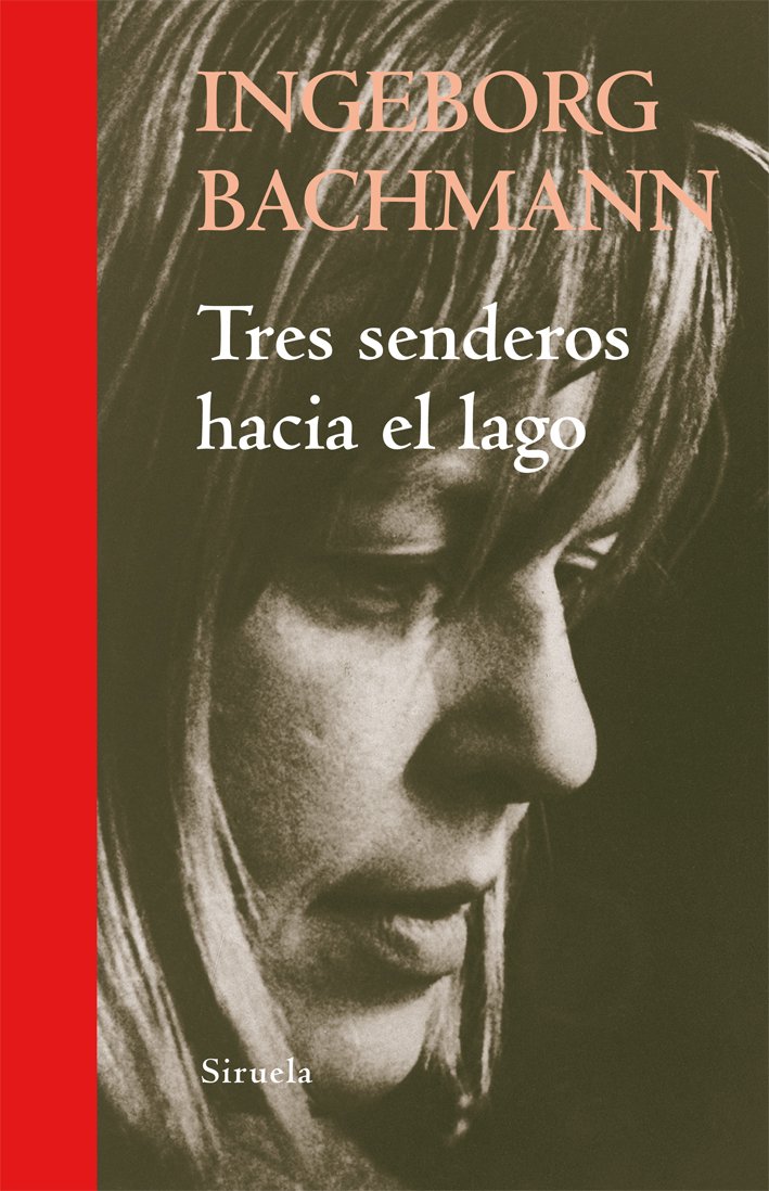 Tres senderos hacia el lago (Libros del Tiempo, Band 302) Contemporary literature