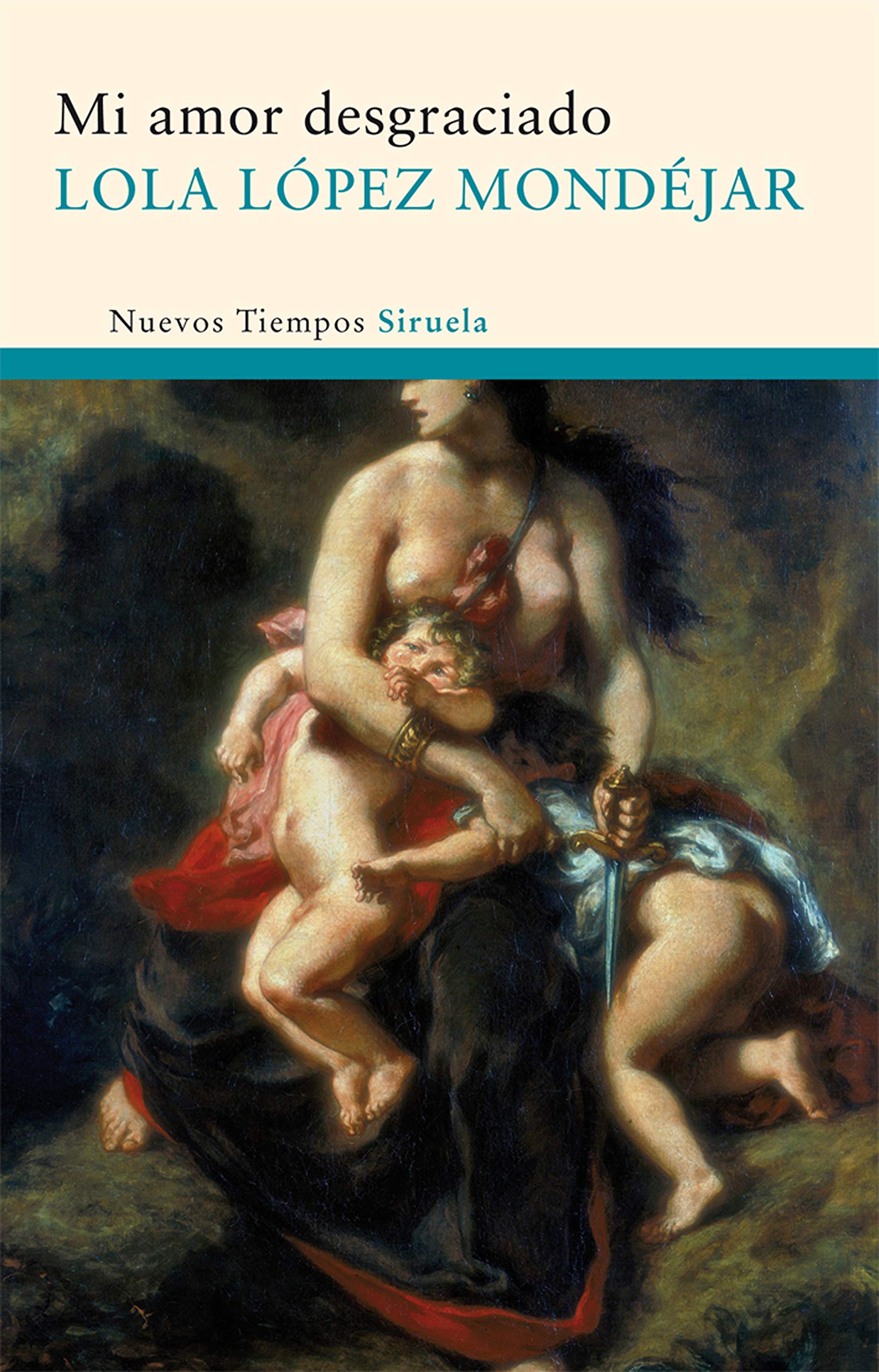 MI AMOR DESGRACIADO (Nuevos Tiempos, Band 175) Contemporary literature