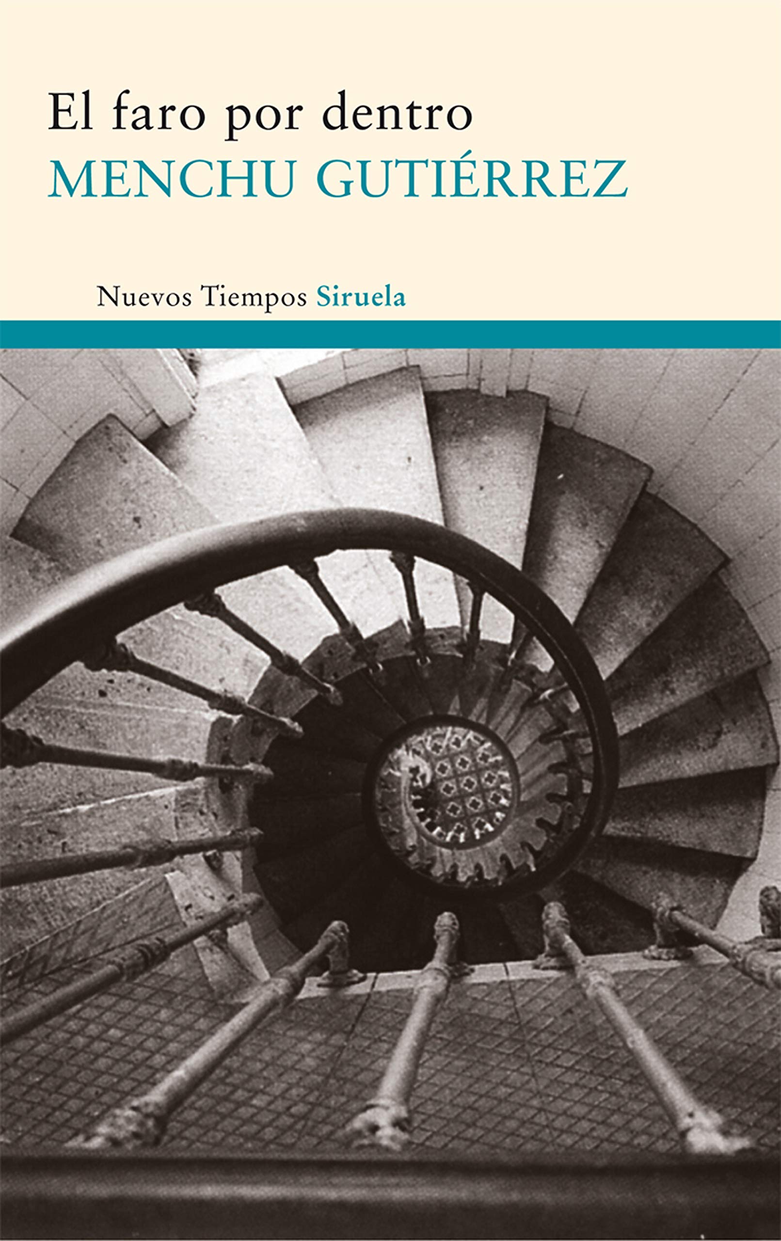 El faro por dentro (Nuevos Tiempos, Band 183) Contemporary literature