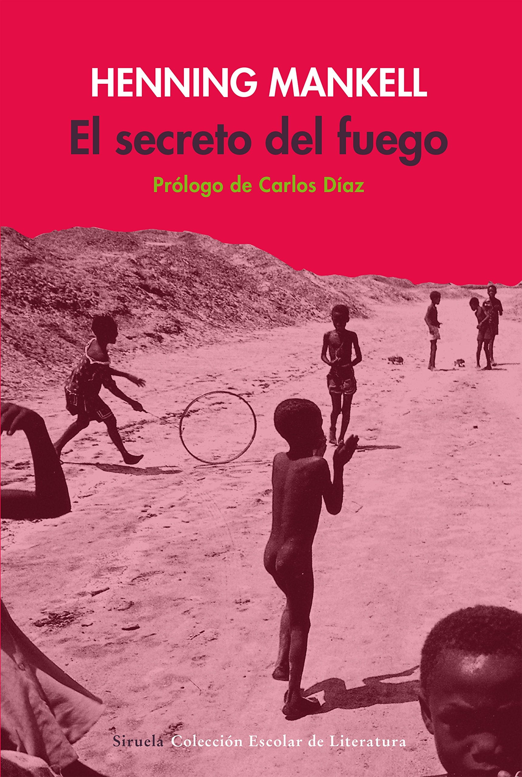 El secreto del fuego (Colección Escolar, Band 32) Learning & Reference