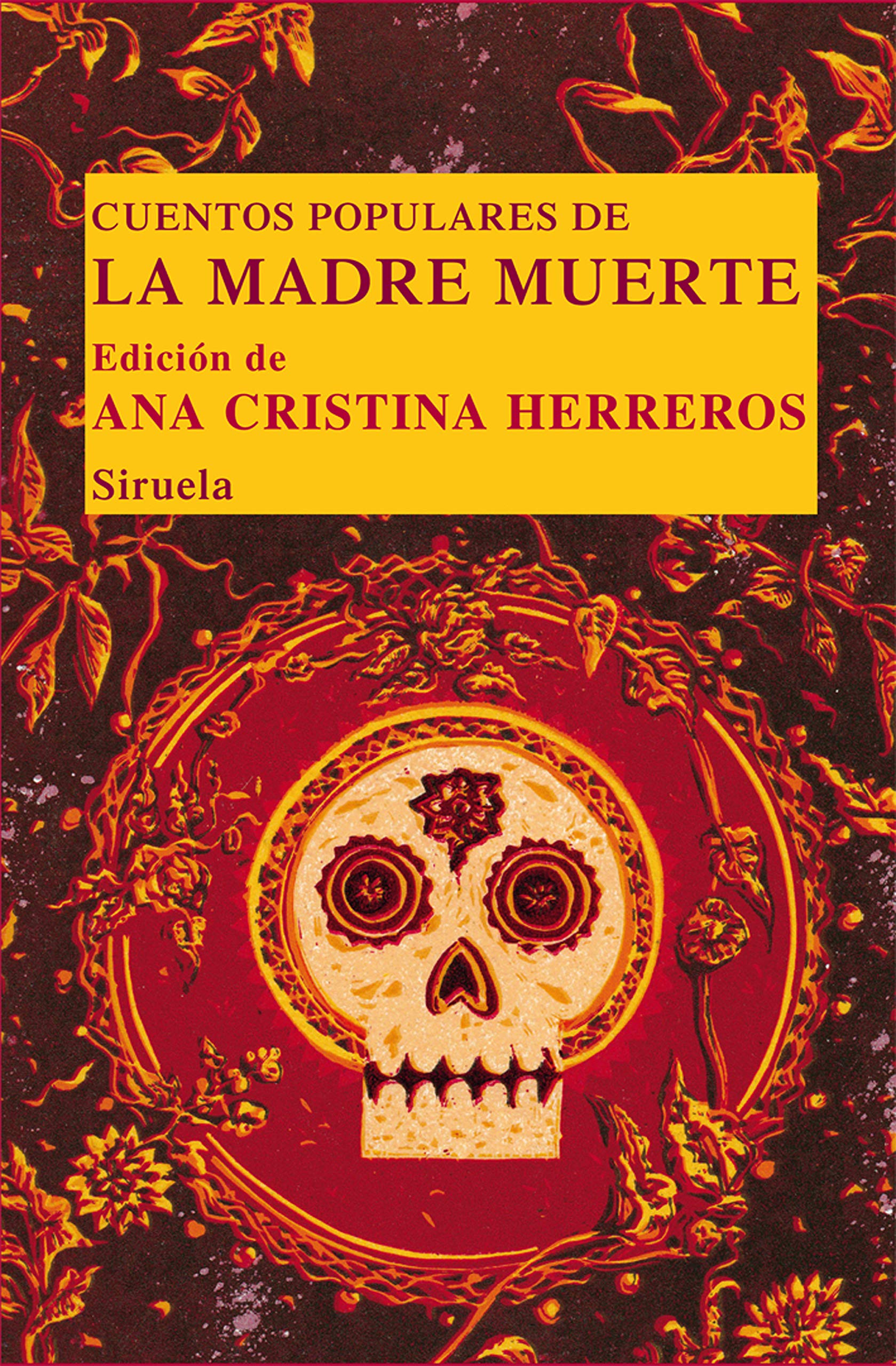 Cuentos populares de la madre muerte / Folk Tales of mother's death book