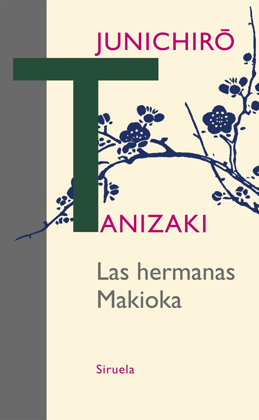 Las hermanas Makioka / The Makioka sisters book