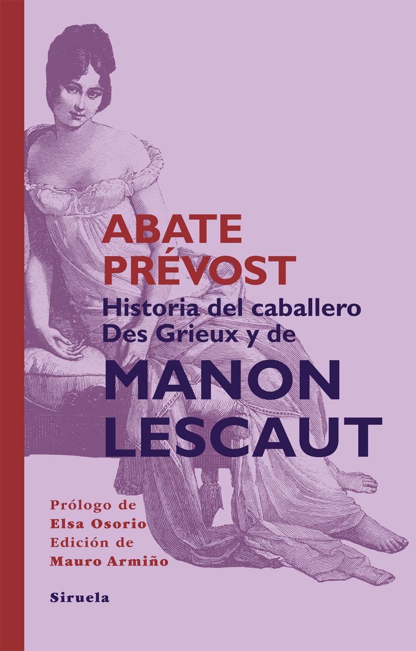 Historia del caballero Des Grieux y de Manon Lescaut Classics