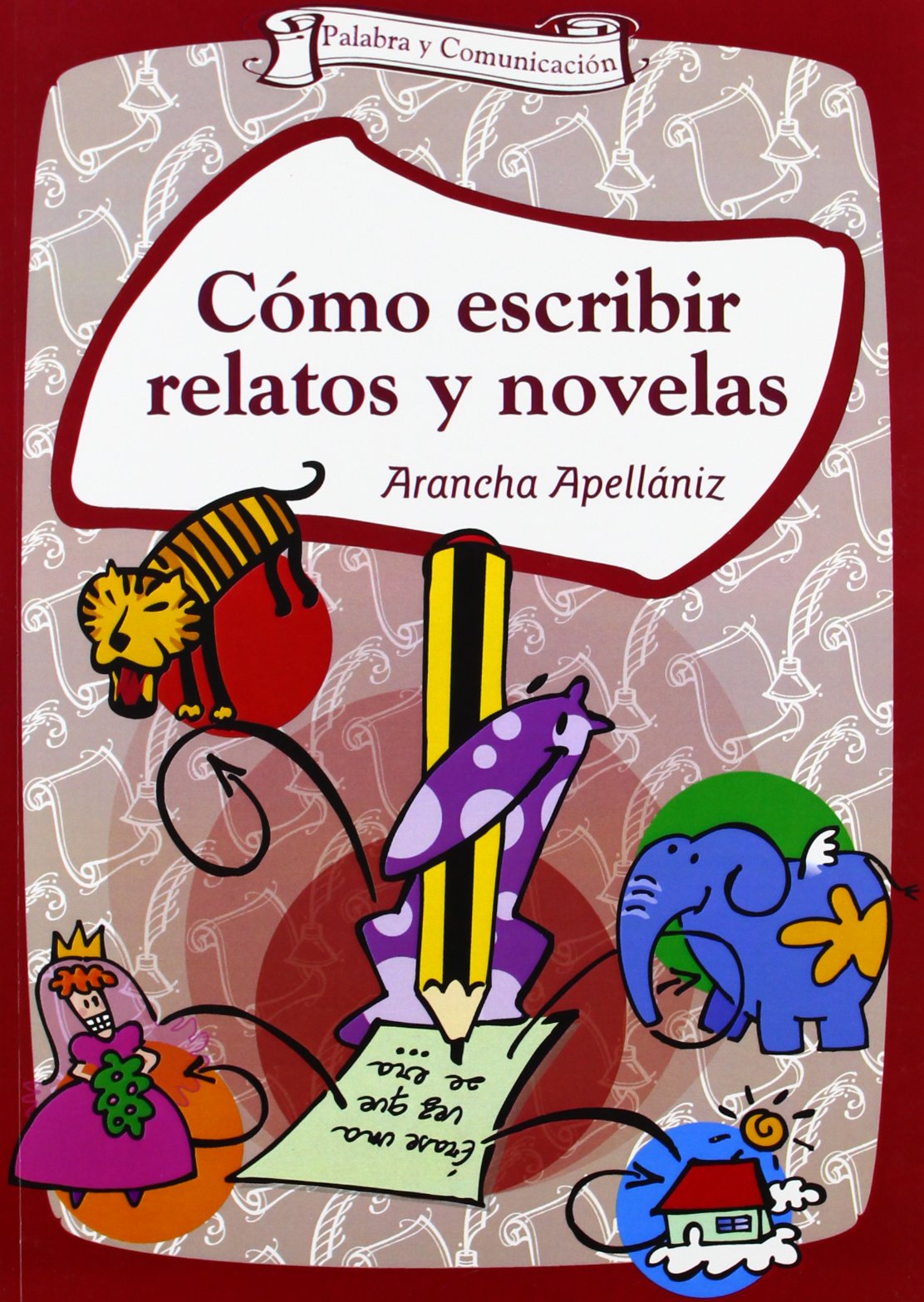 Como Escribir Relatos y Novelas (Talleres, Band 19) Contemporary literature