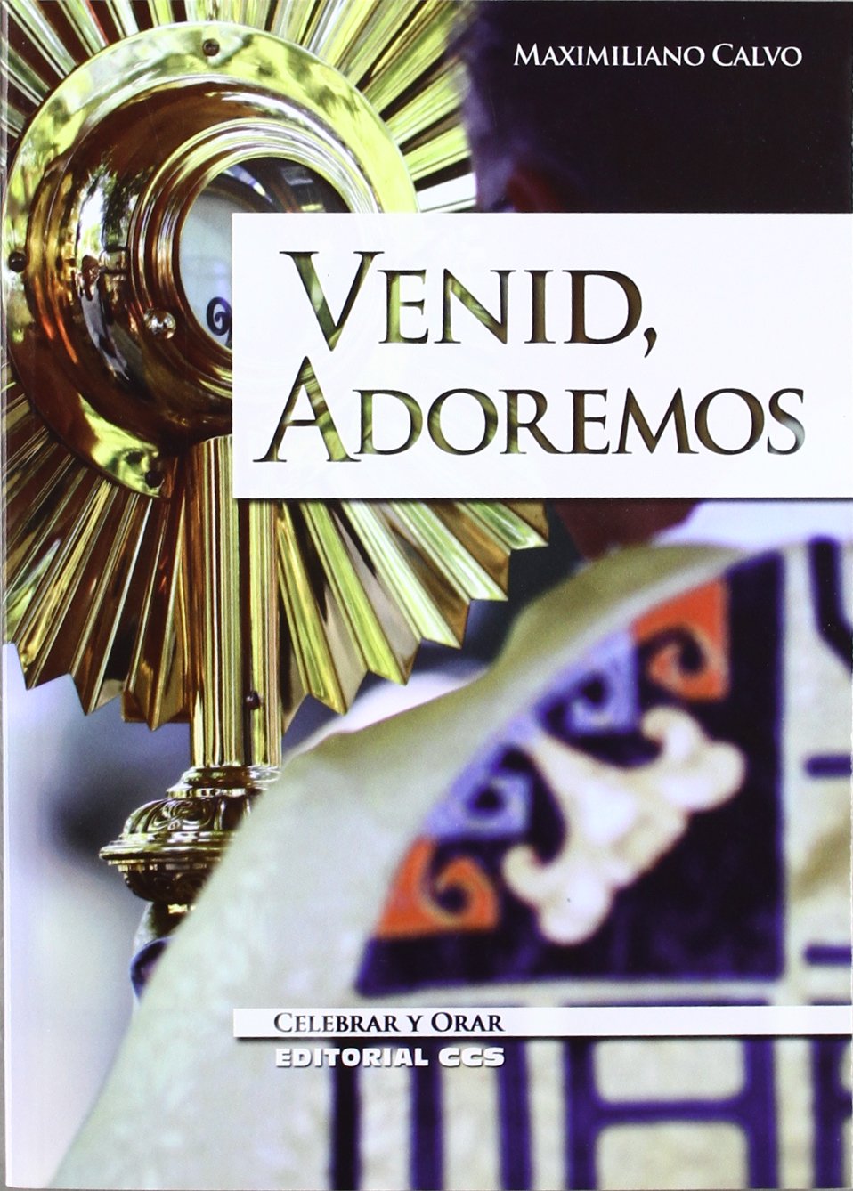 Venid, adoremos (Celebrar y orar, Band 68) Learning & Reference