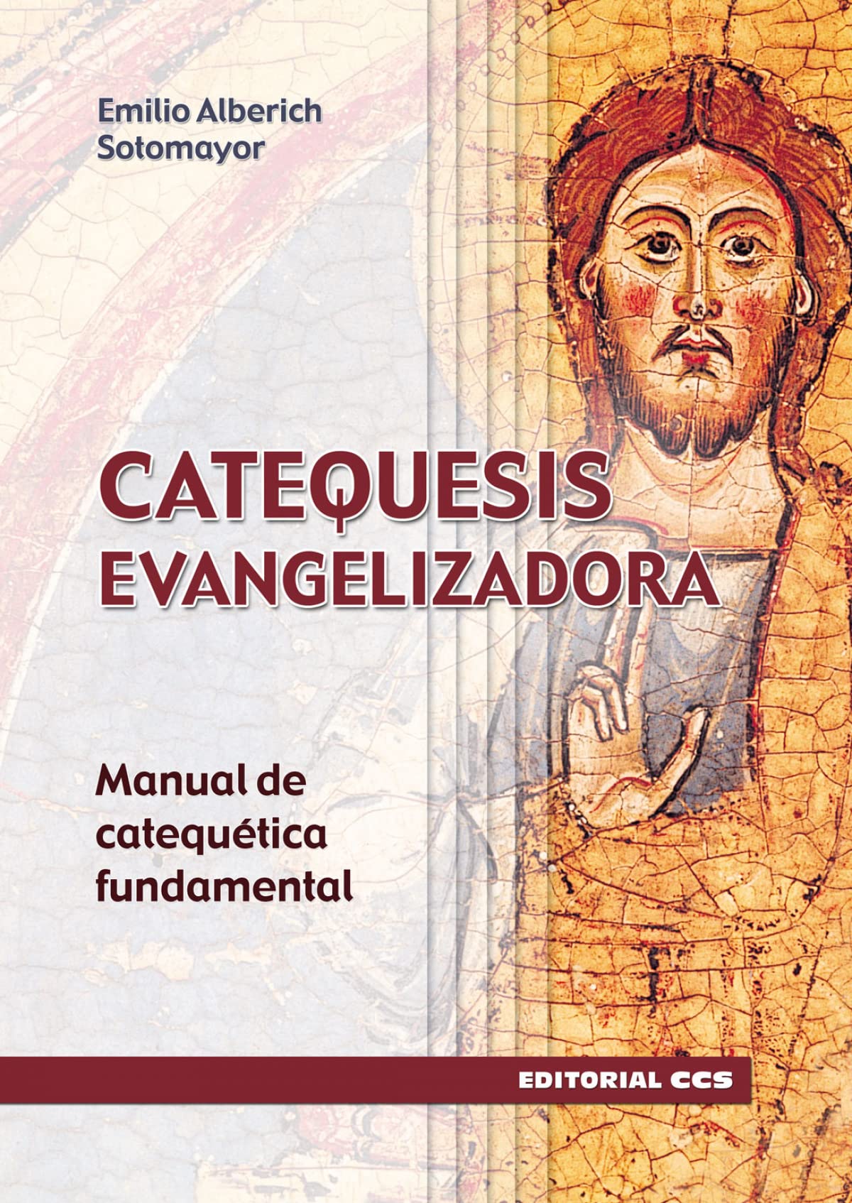 Cataquesis evangelizadora : manual de catequética fundamental (Claves cristianas, Band 15) Social Sciences