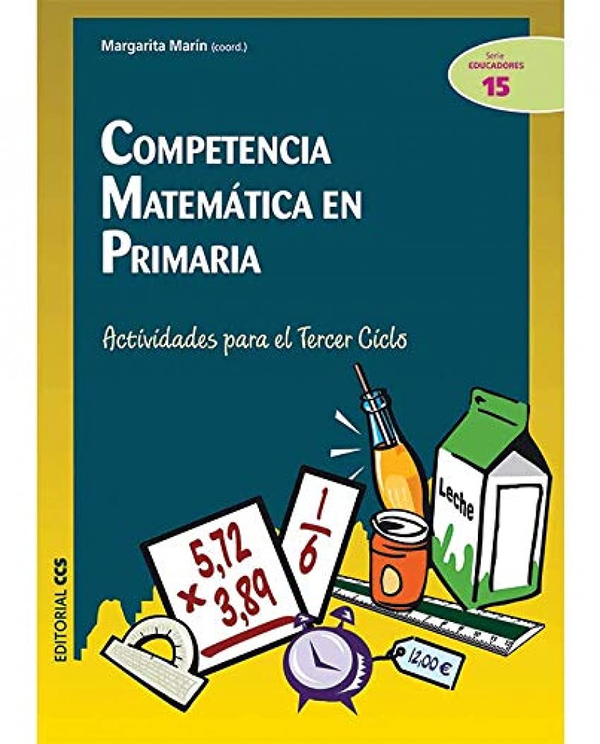 Competencia matemática en primaria : actividades para el tercer ciclo Professional & Reference Books