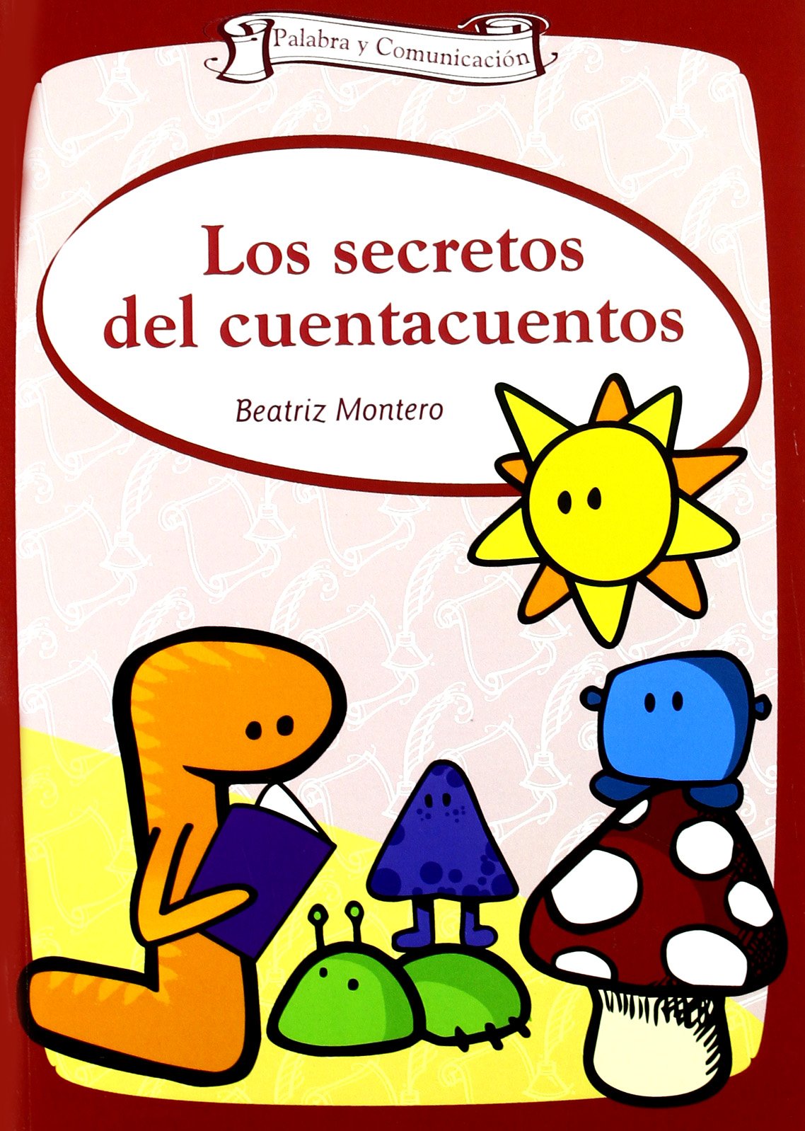 Los secretos del cuentacuentos book