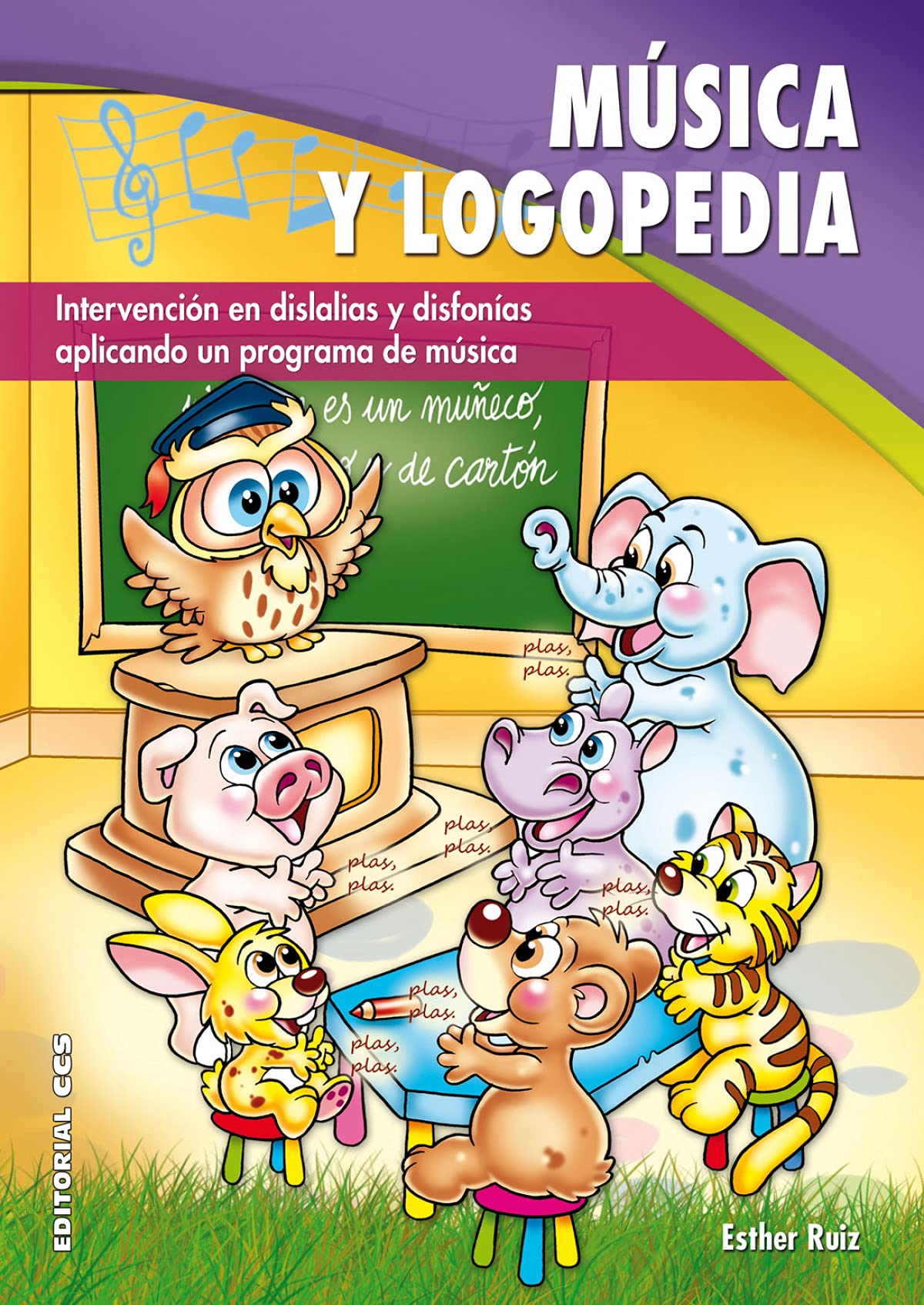 Música y logopedia : intervención en dislalias y disfonías aplicando un programa de música (Pentagrama, Band 6) Education & Training