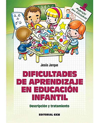 Dificultades de aprendizaje en educación infantil : descripción y tratamiento (Materiales para educadores, Band 125) Education & Training
